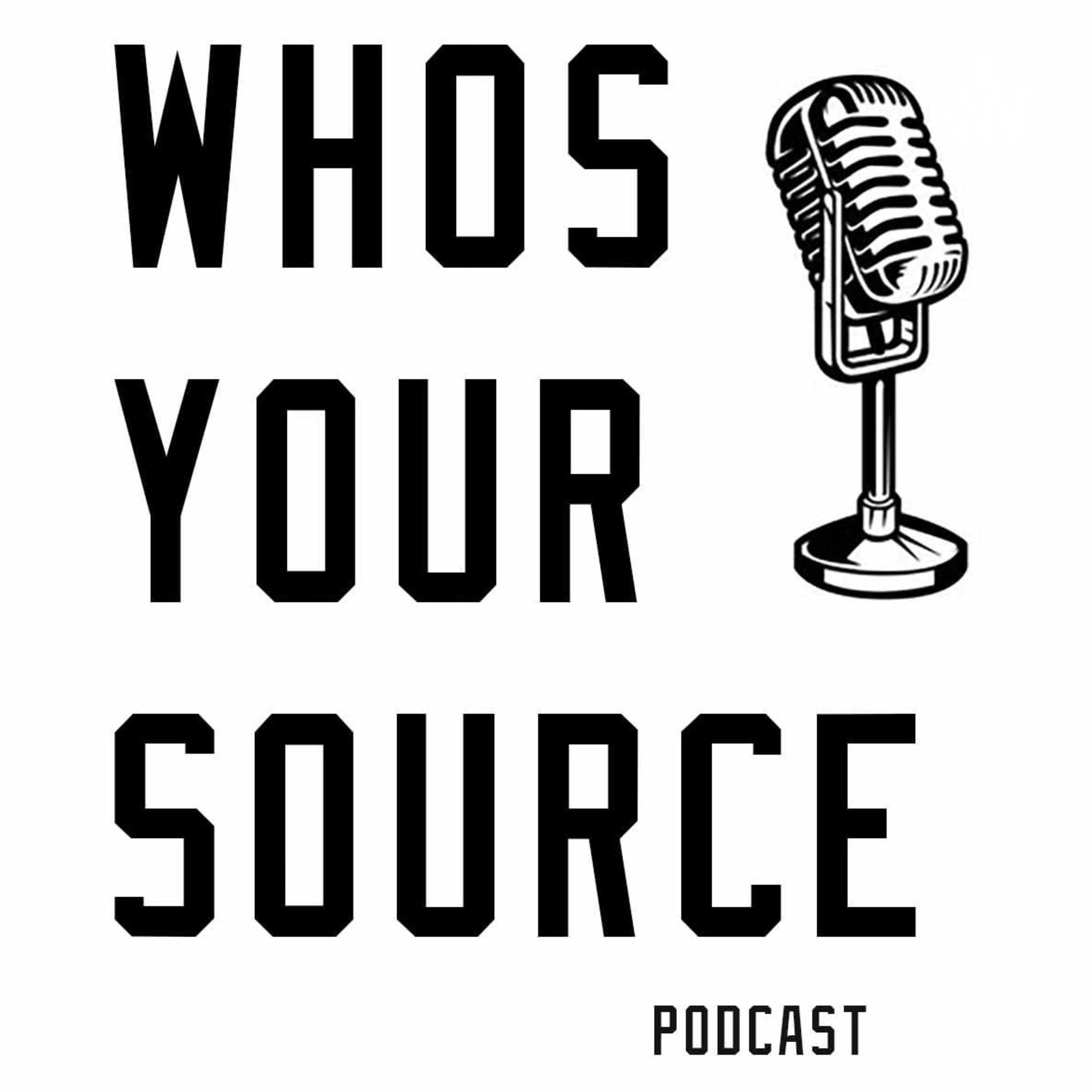 Whos Your Source