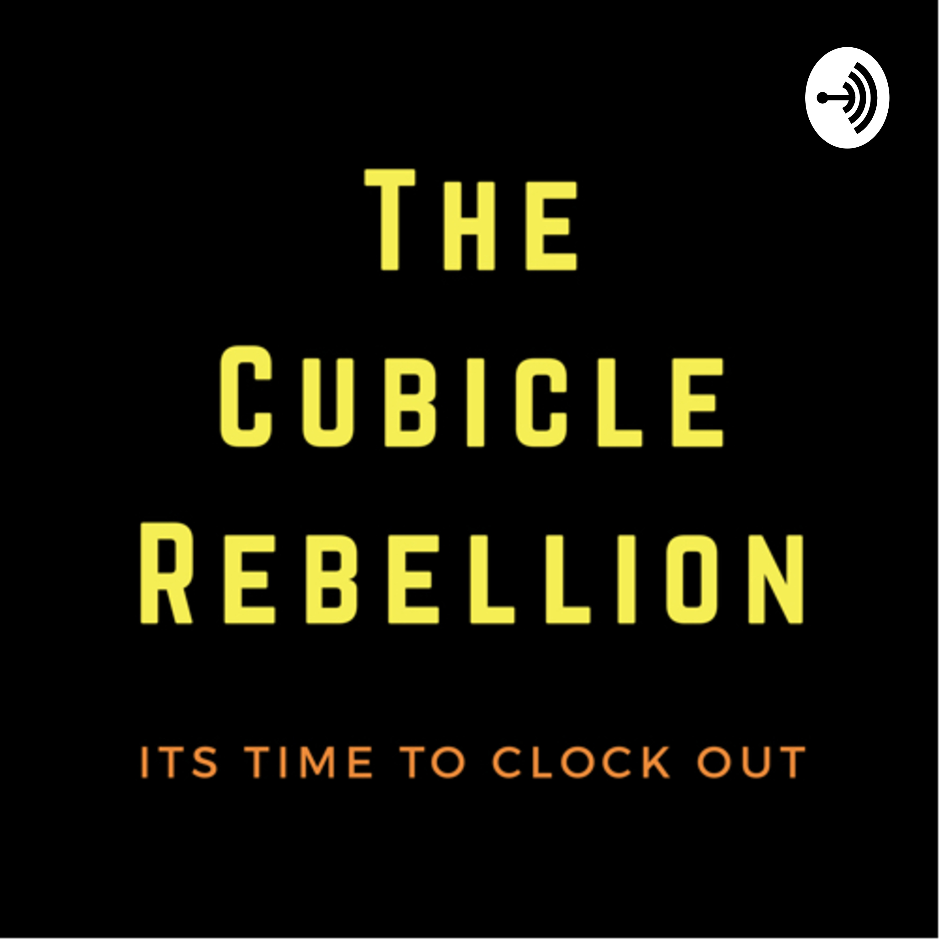 The Cubicle Rebellion podcast artwork