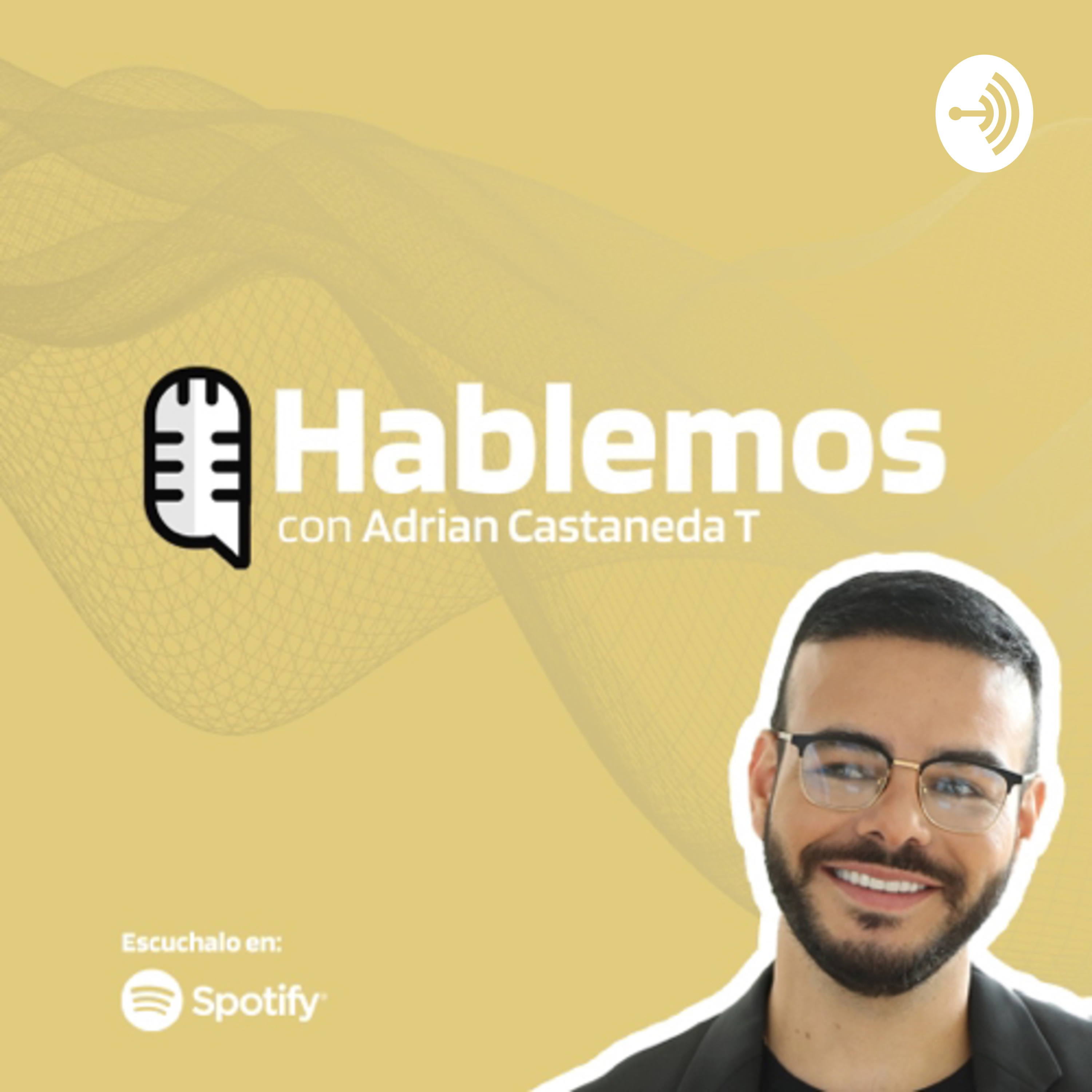 Hablemos con Adrián Castañeda T
