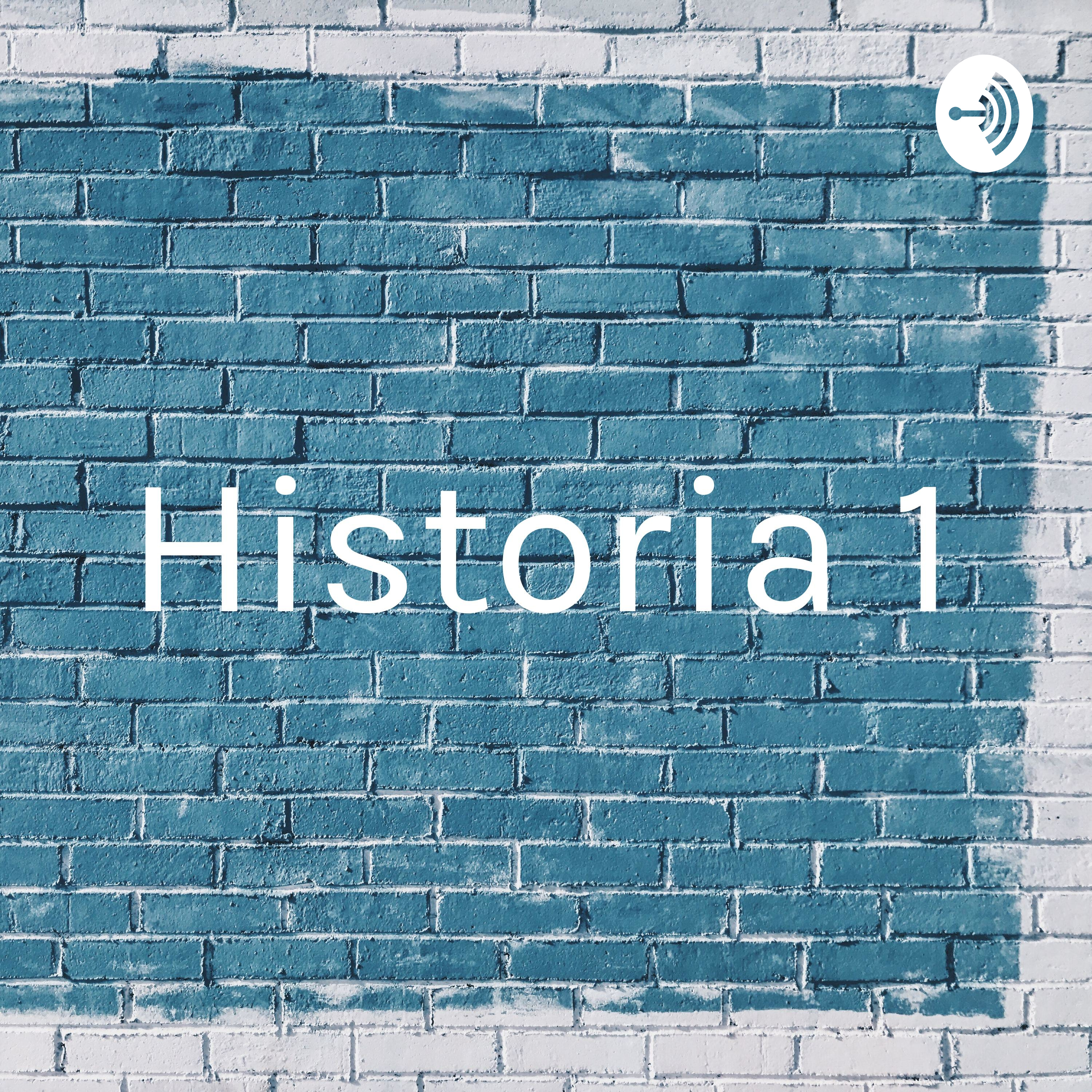 Historia 1