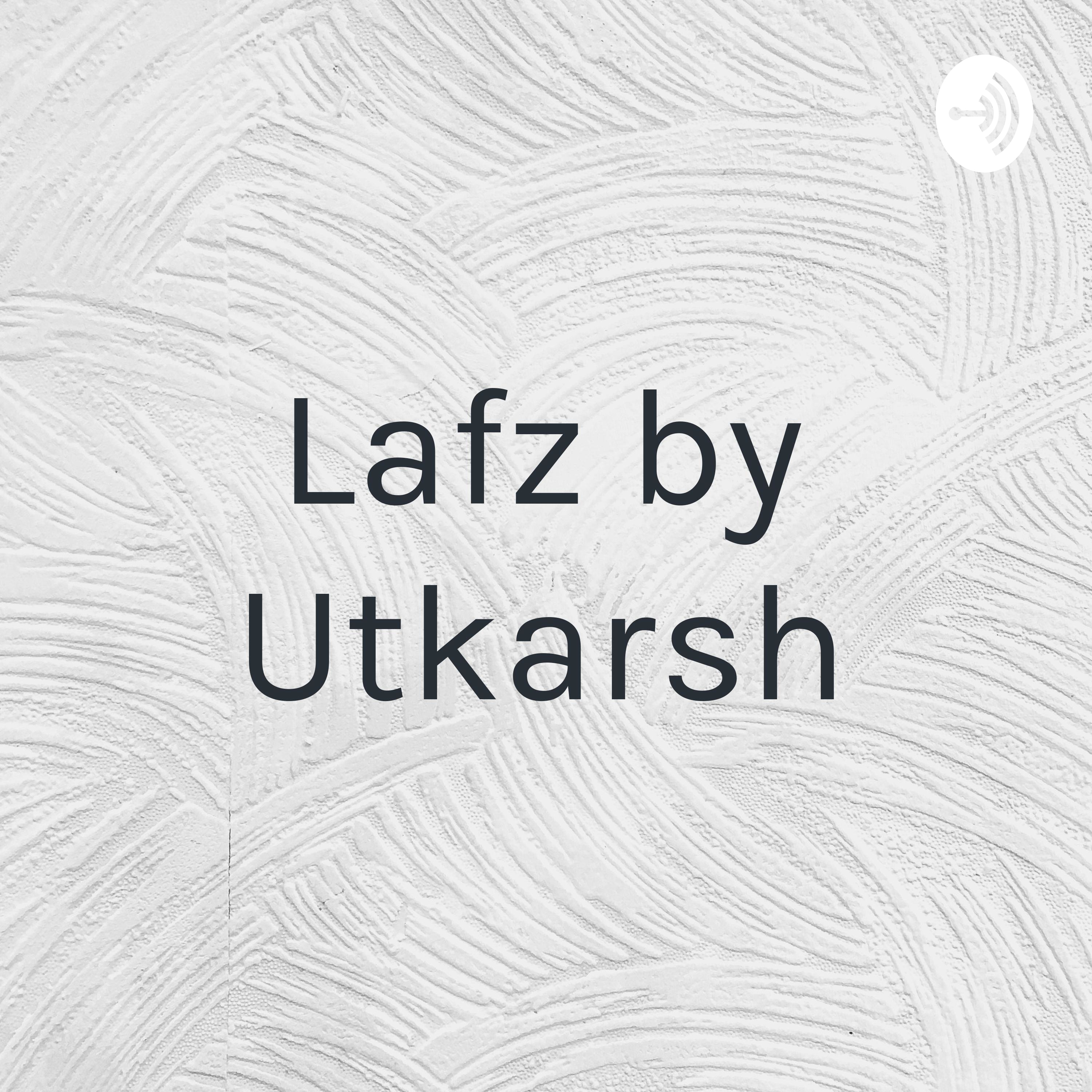 Lafz by Utkarsh