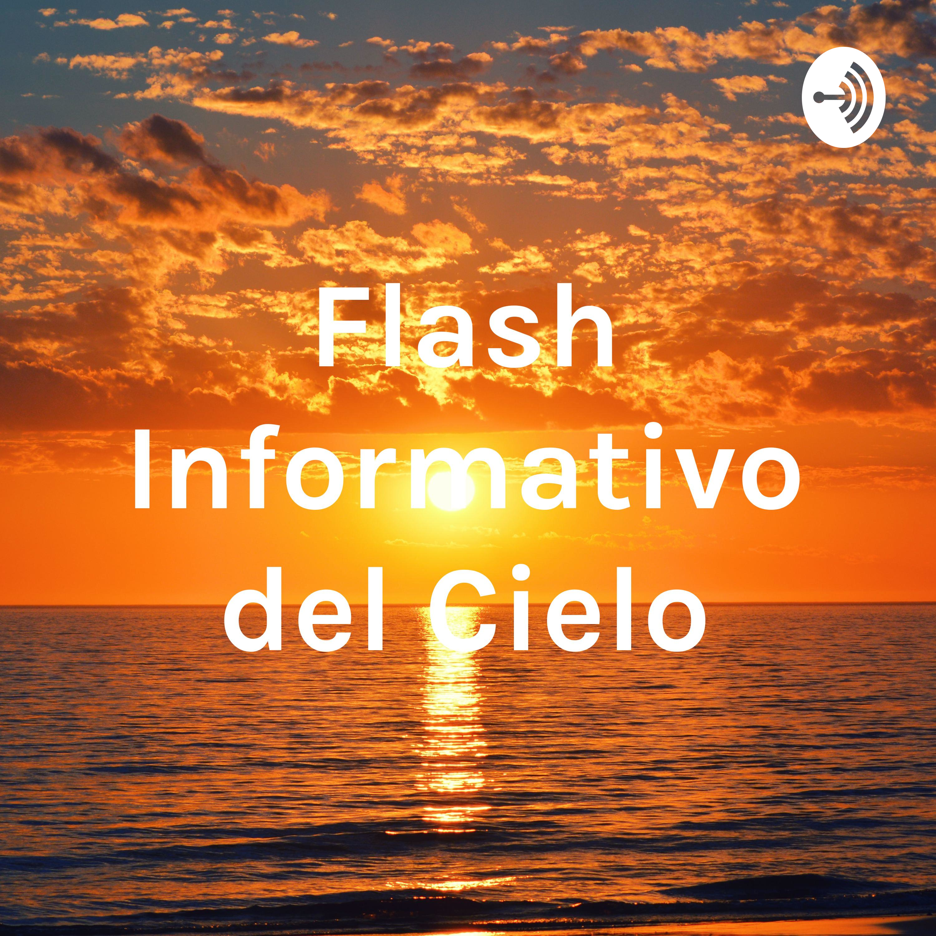 Flash Informativo del Cielo podcast artwork
