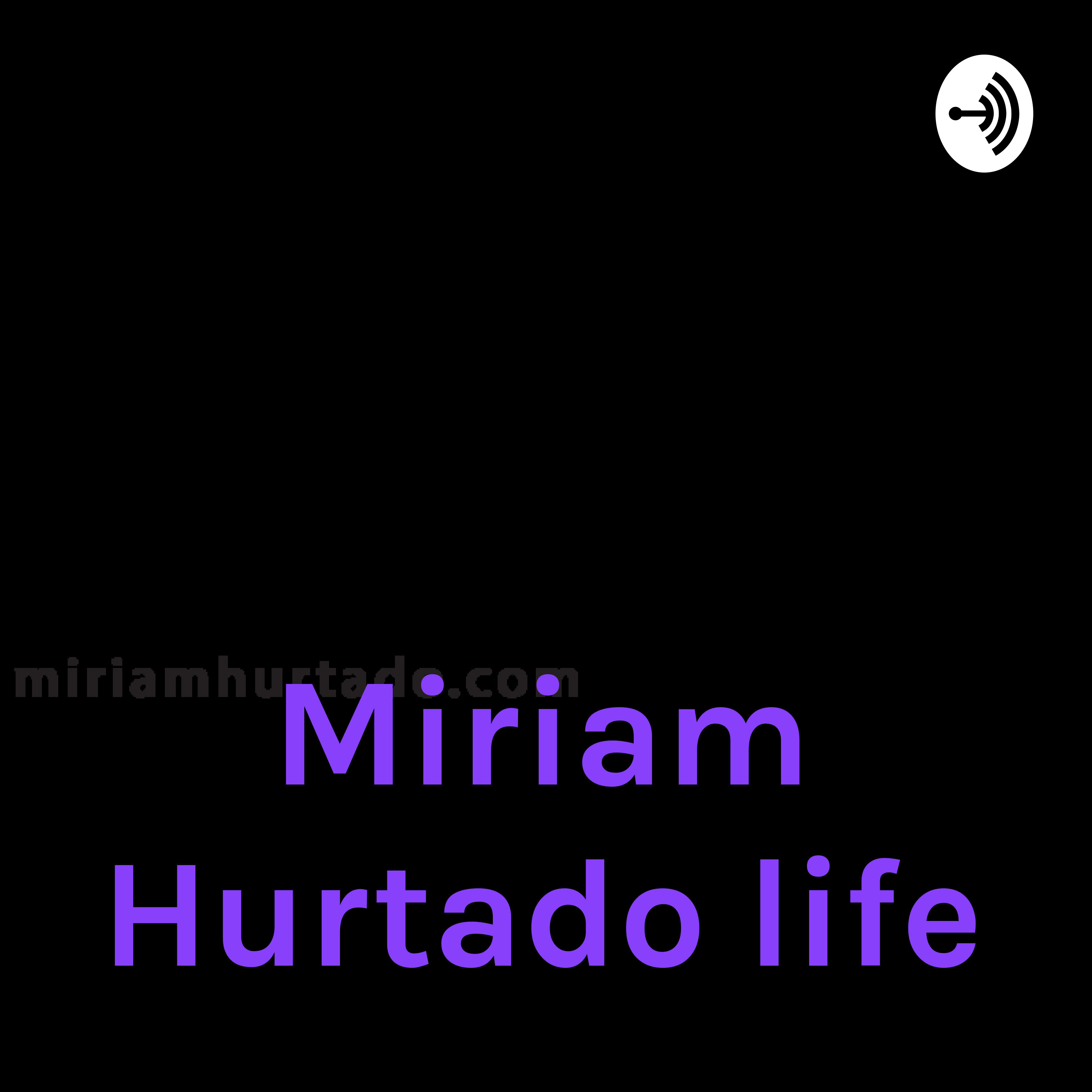 Miriam Hurtado podcast artwork