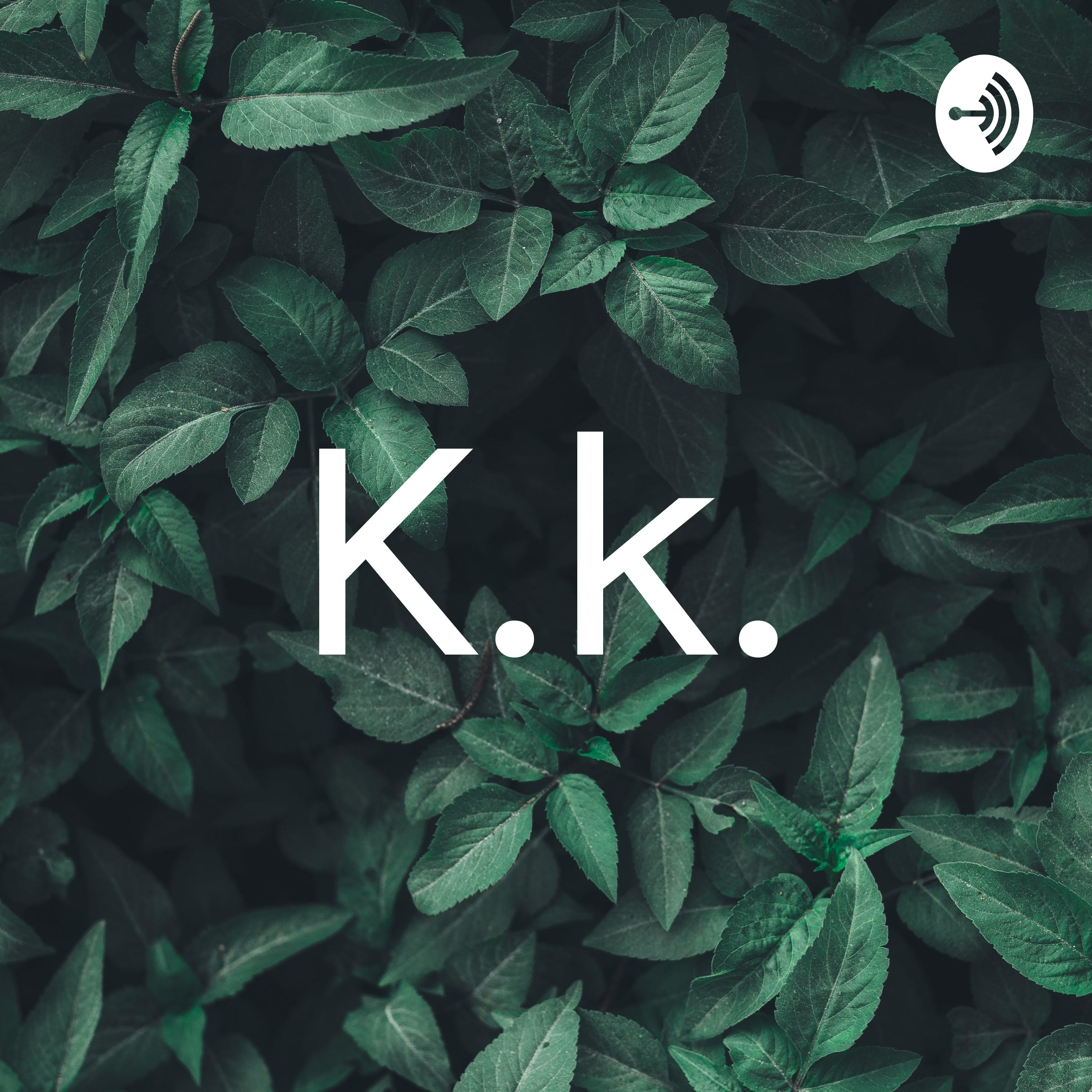 K.k.