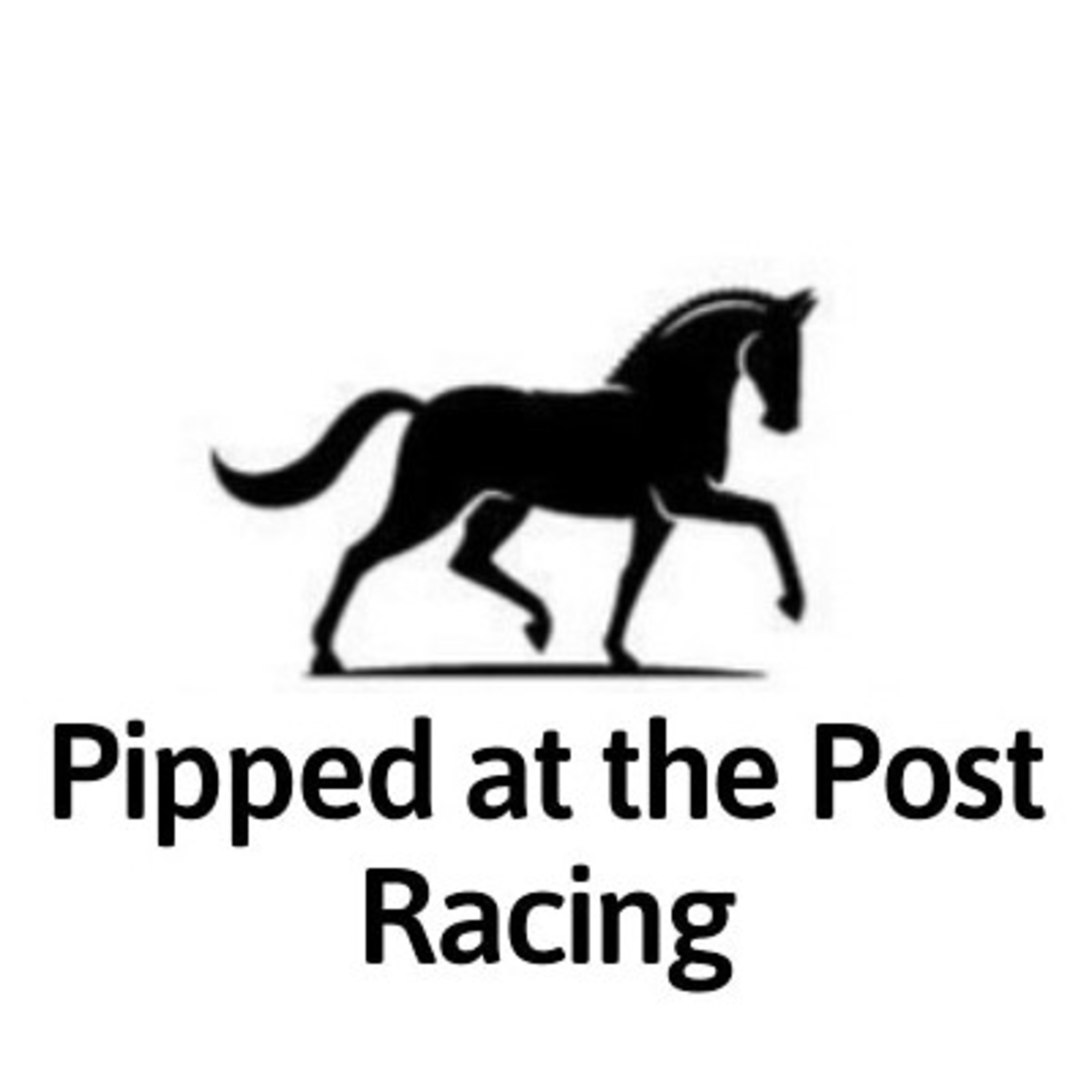 Pipped At The Post Racing Podcast