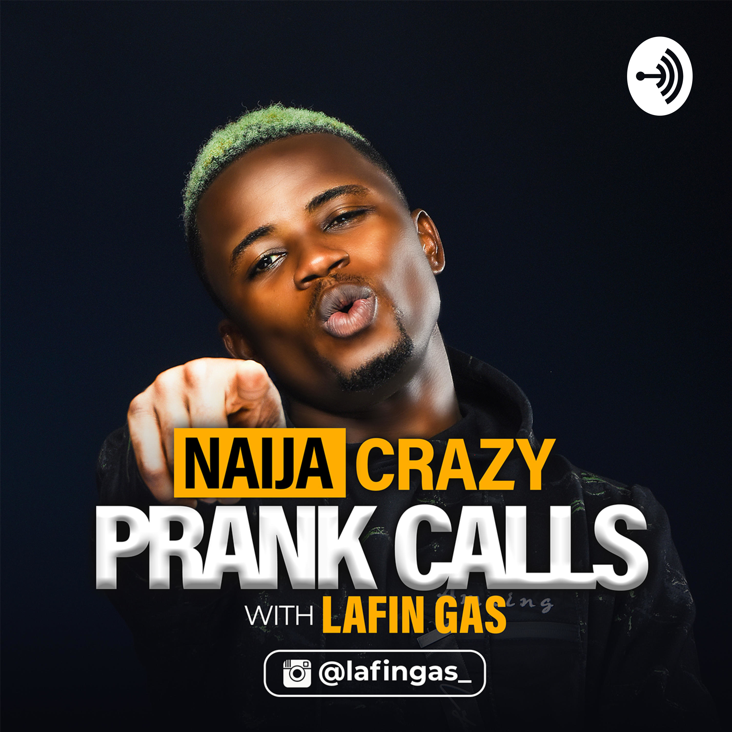 NAIJA CRAZY PRANK CALLS NAIJA CRAZY PRANK CALLS podcast