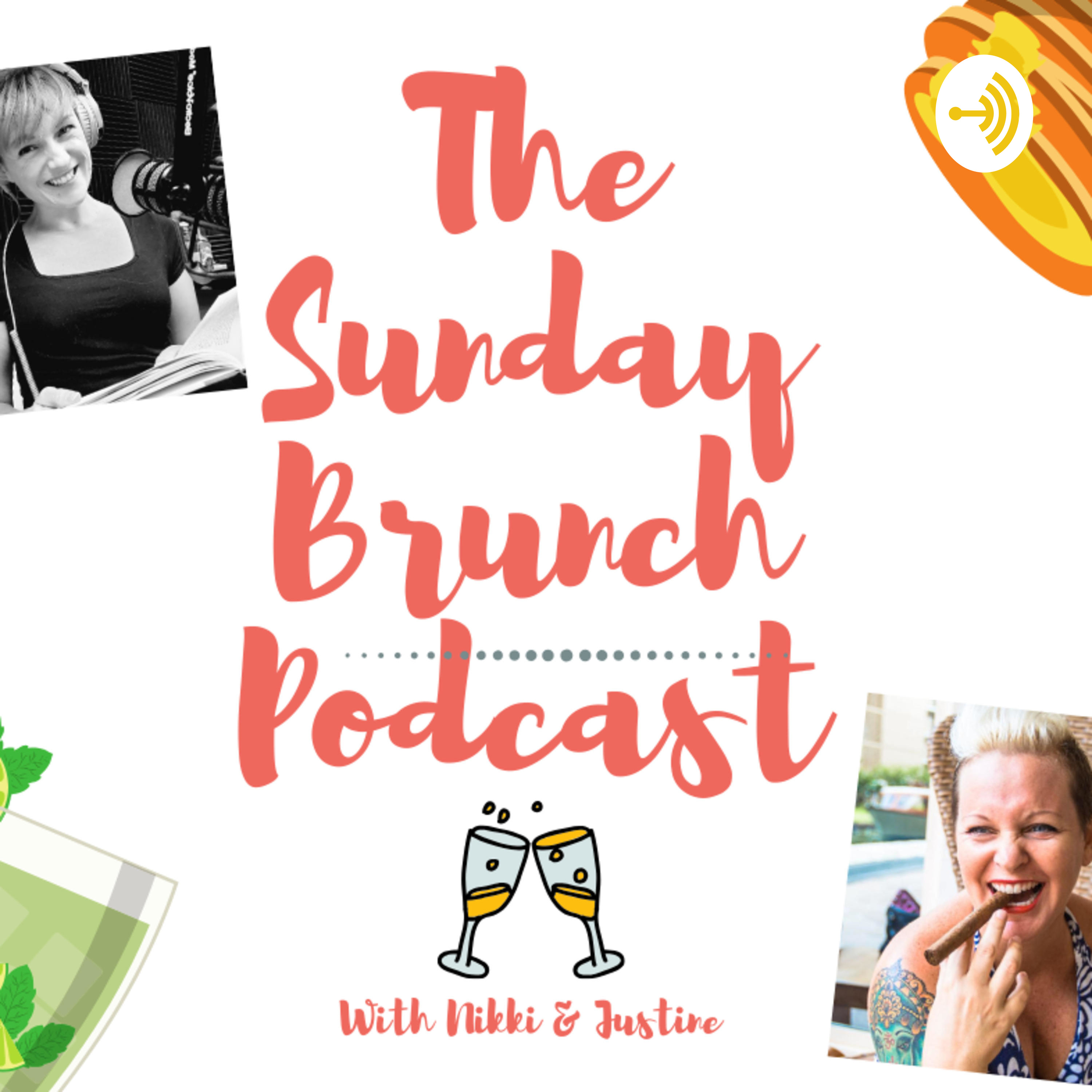 Sunday Brunch with Nikki & Justine