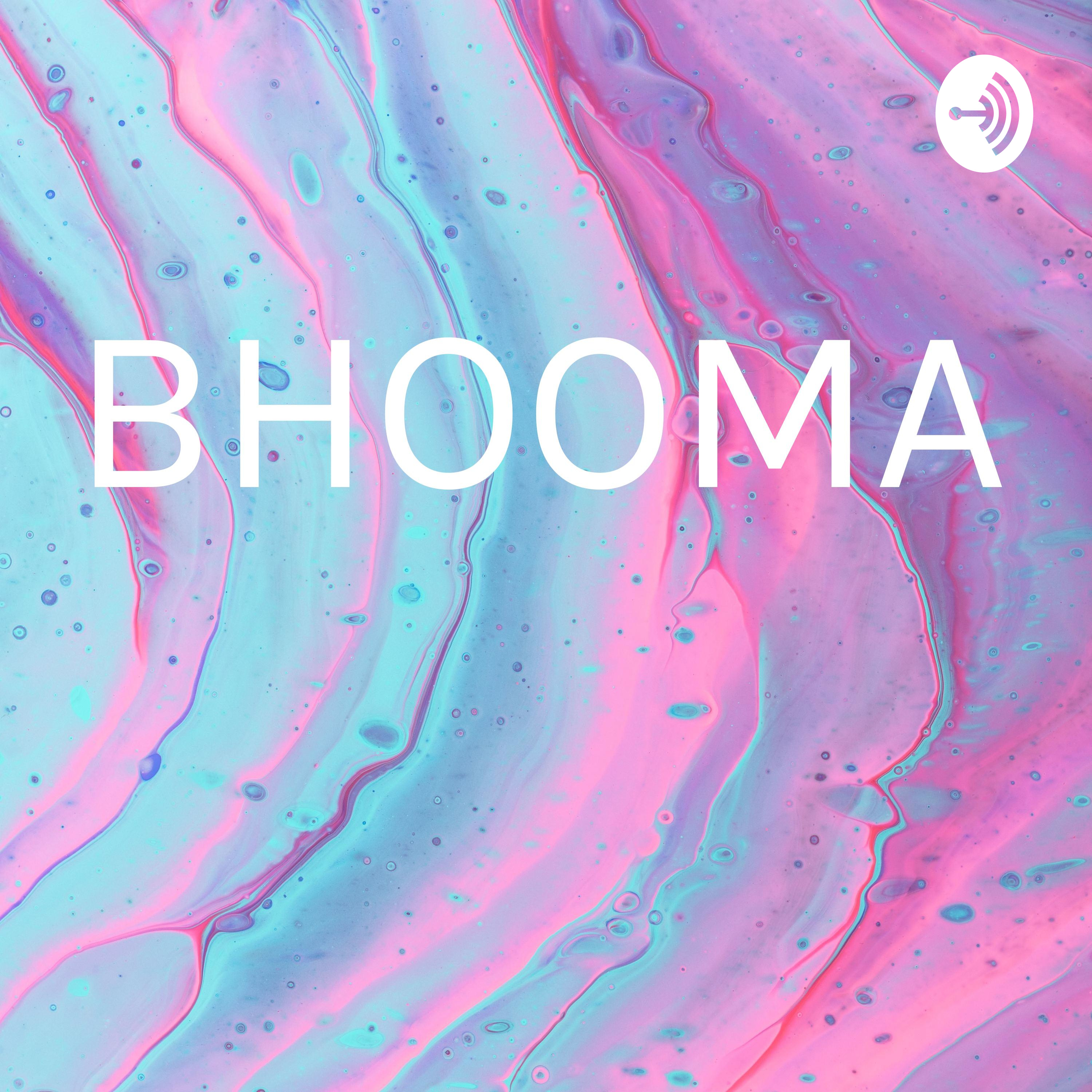 BHOOMA 