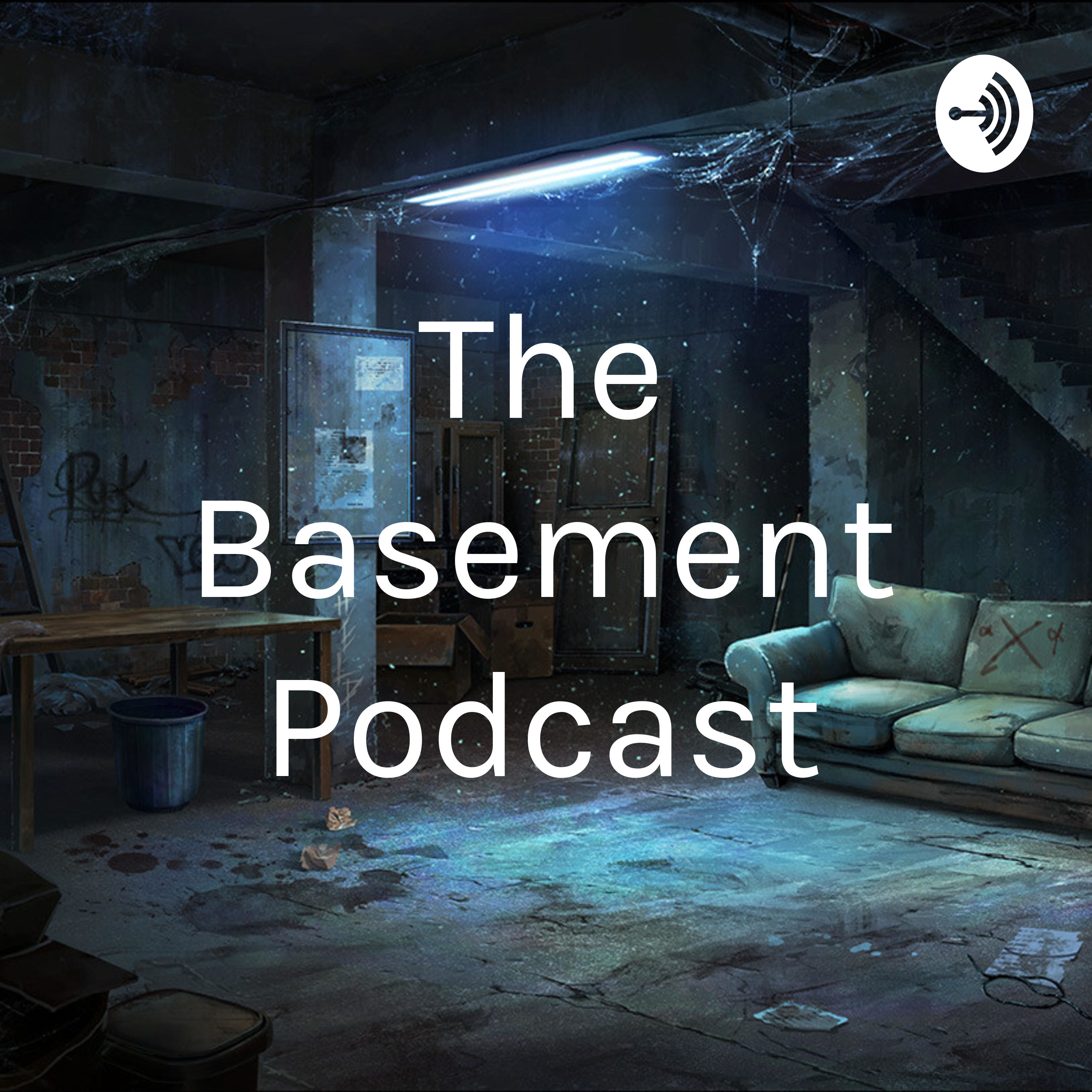 The Basement Podcast