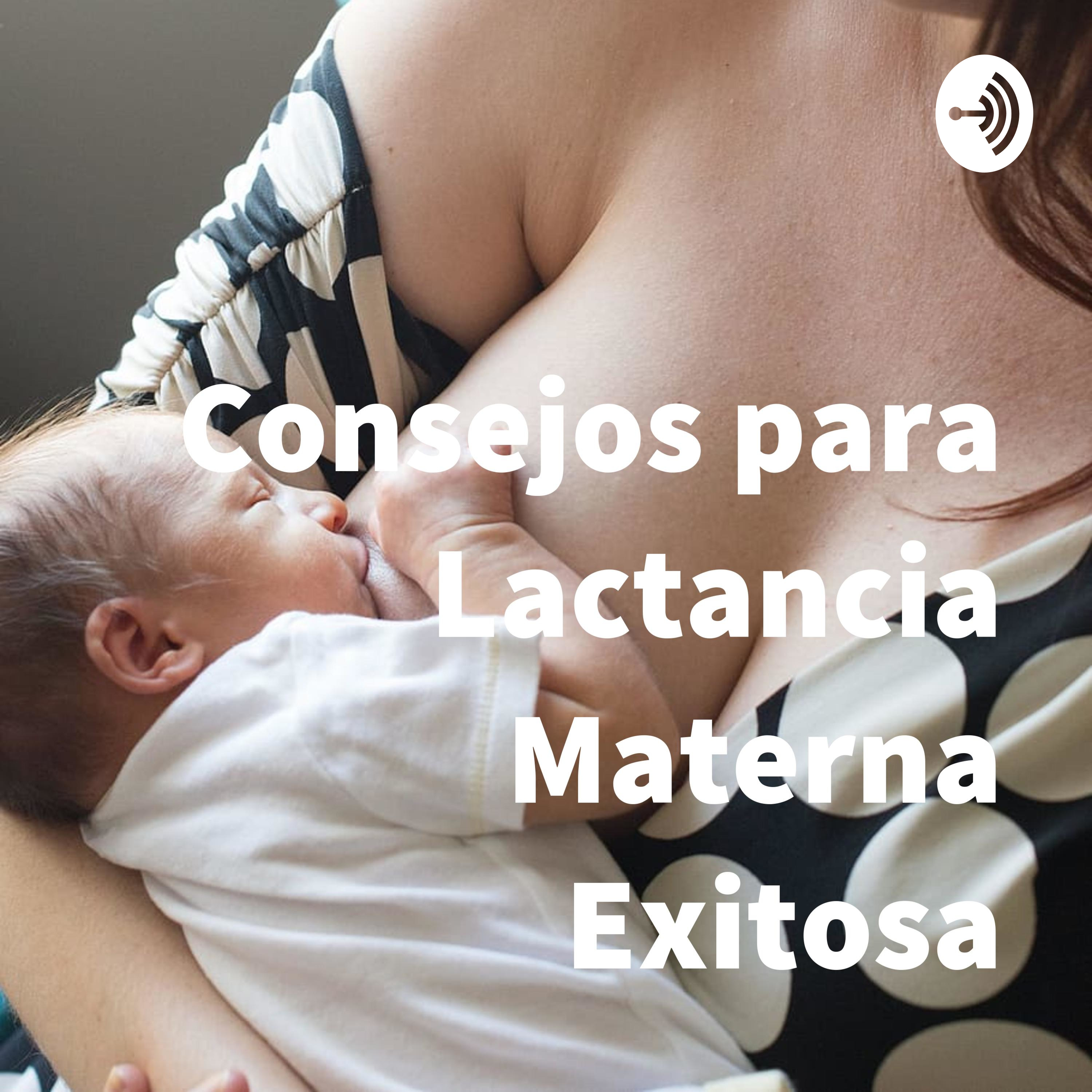 Episodio prueba- Lactancia Materna