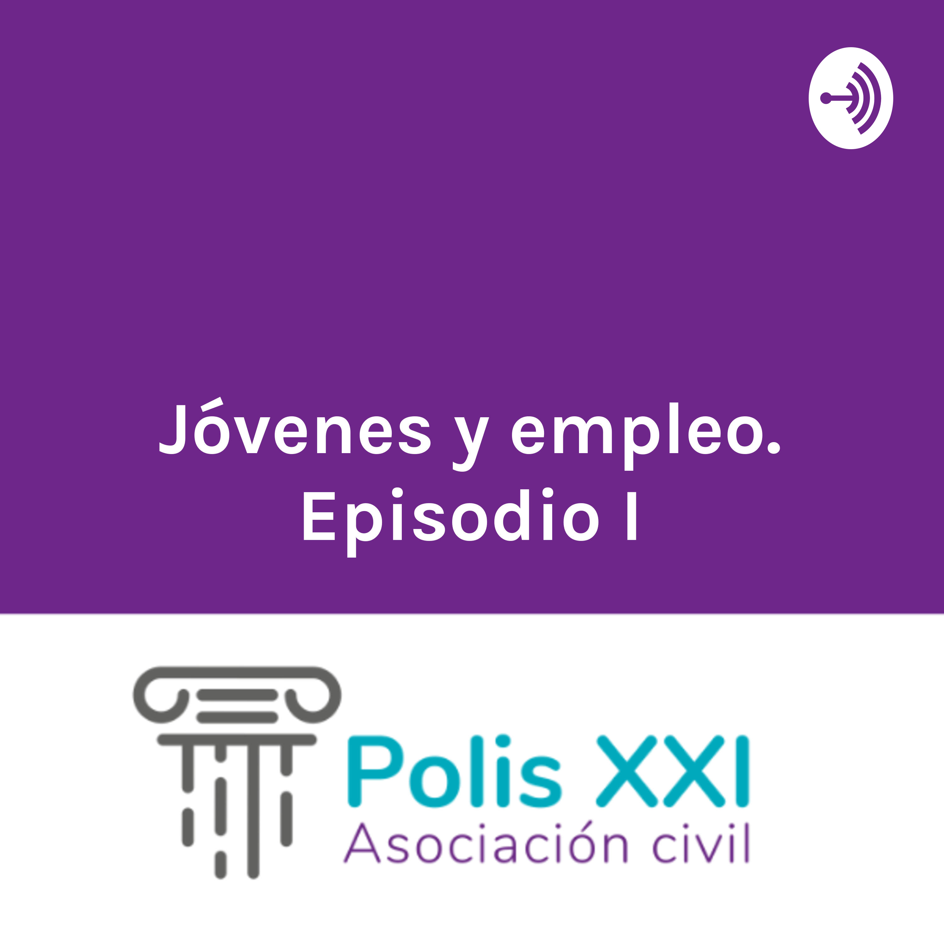 Jóvenes y empleo. Episodio I: qué es el mercado laboral y la importancia de la red de contactos. 