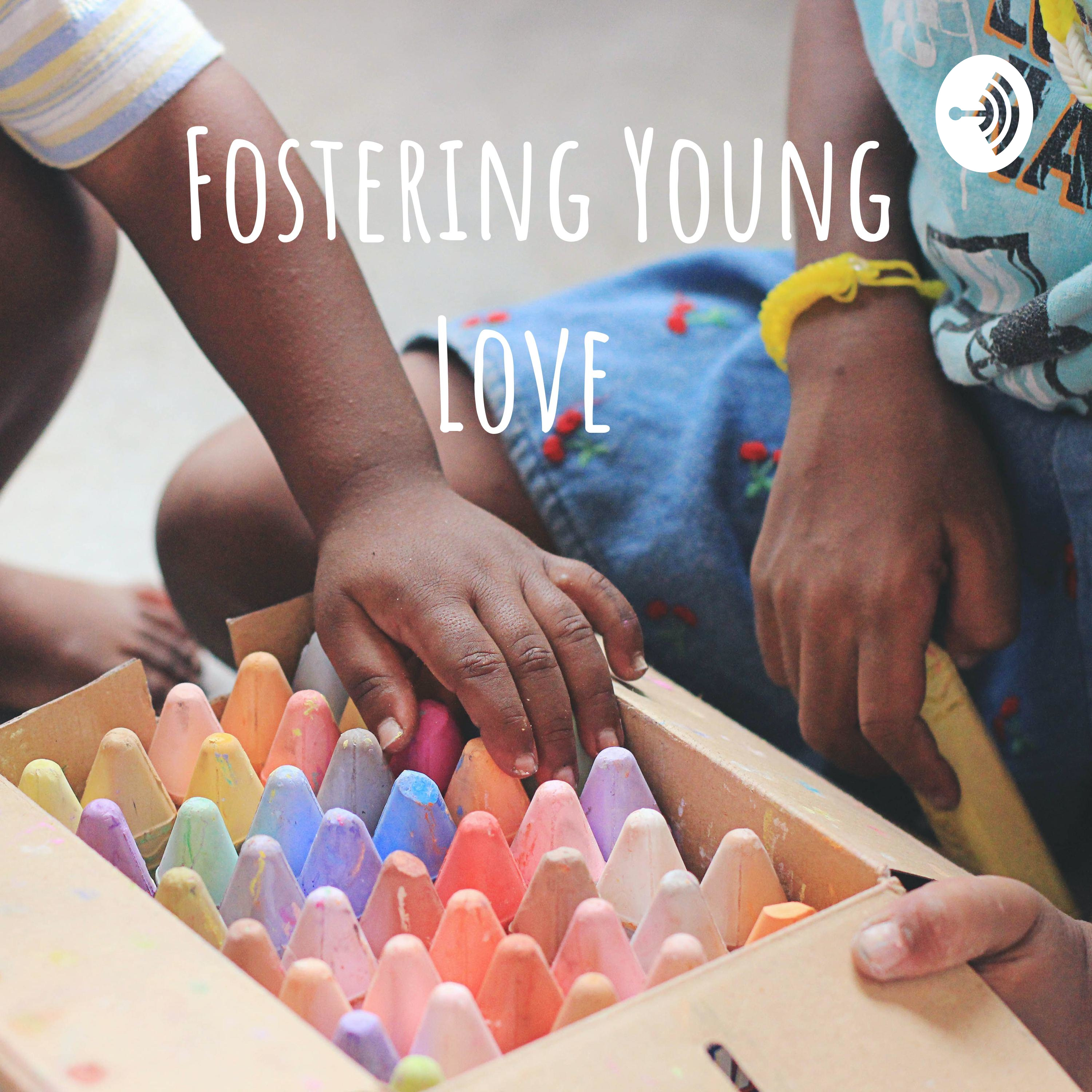 Fostering Young Love 