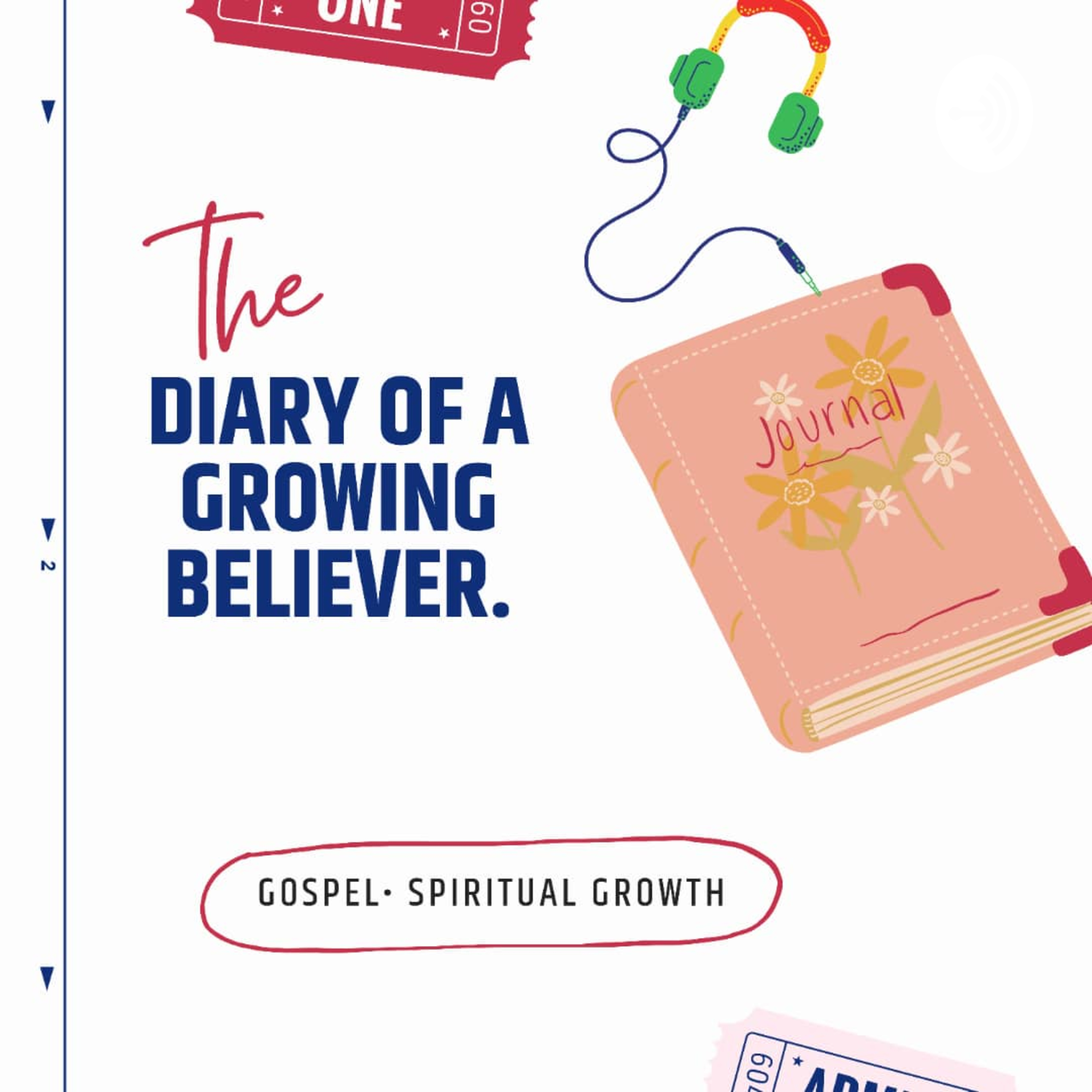 The Diary Of A Growing Believer cover art