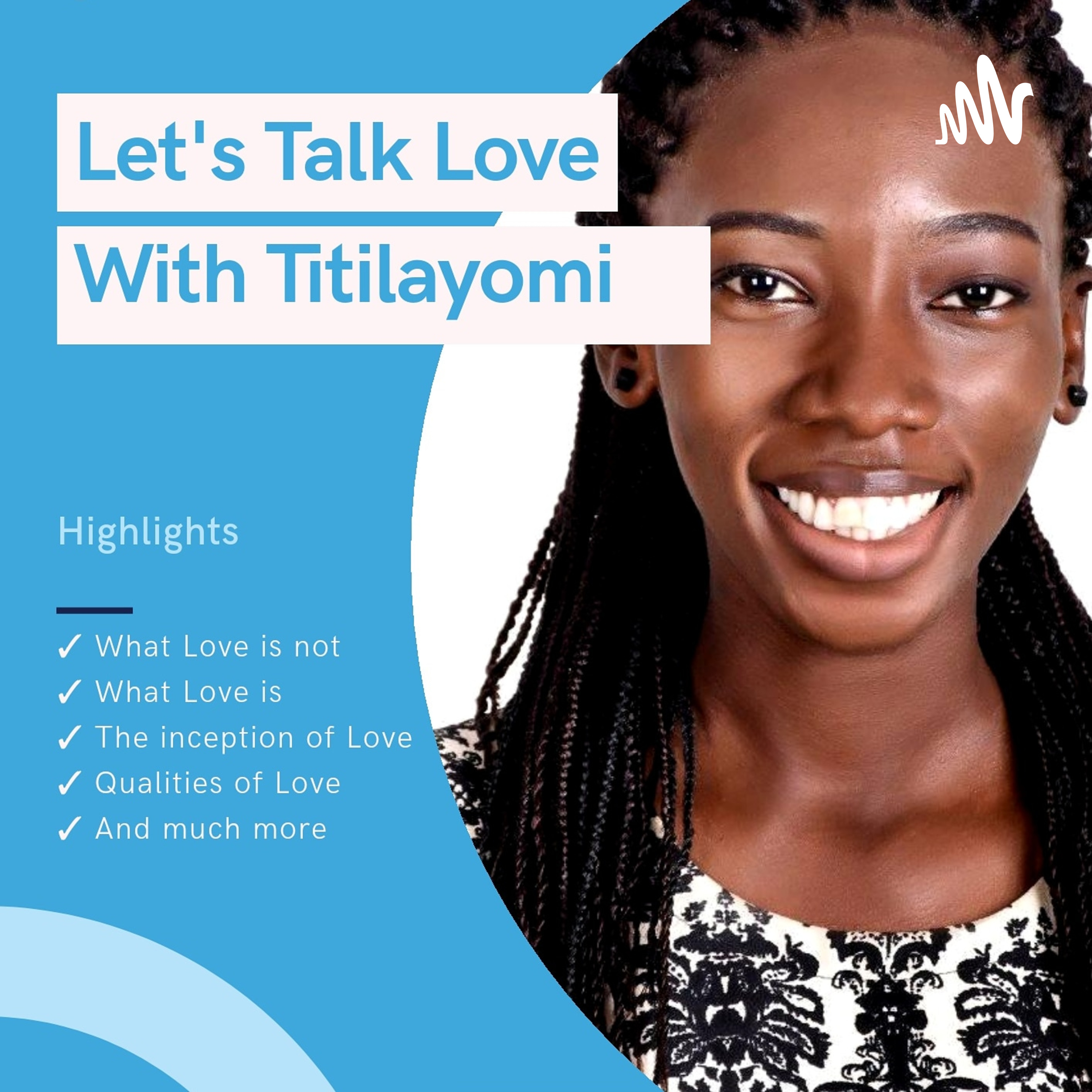 Let\'s Talk Love With Titilayomi