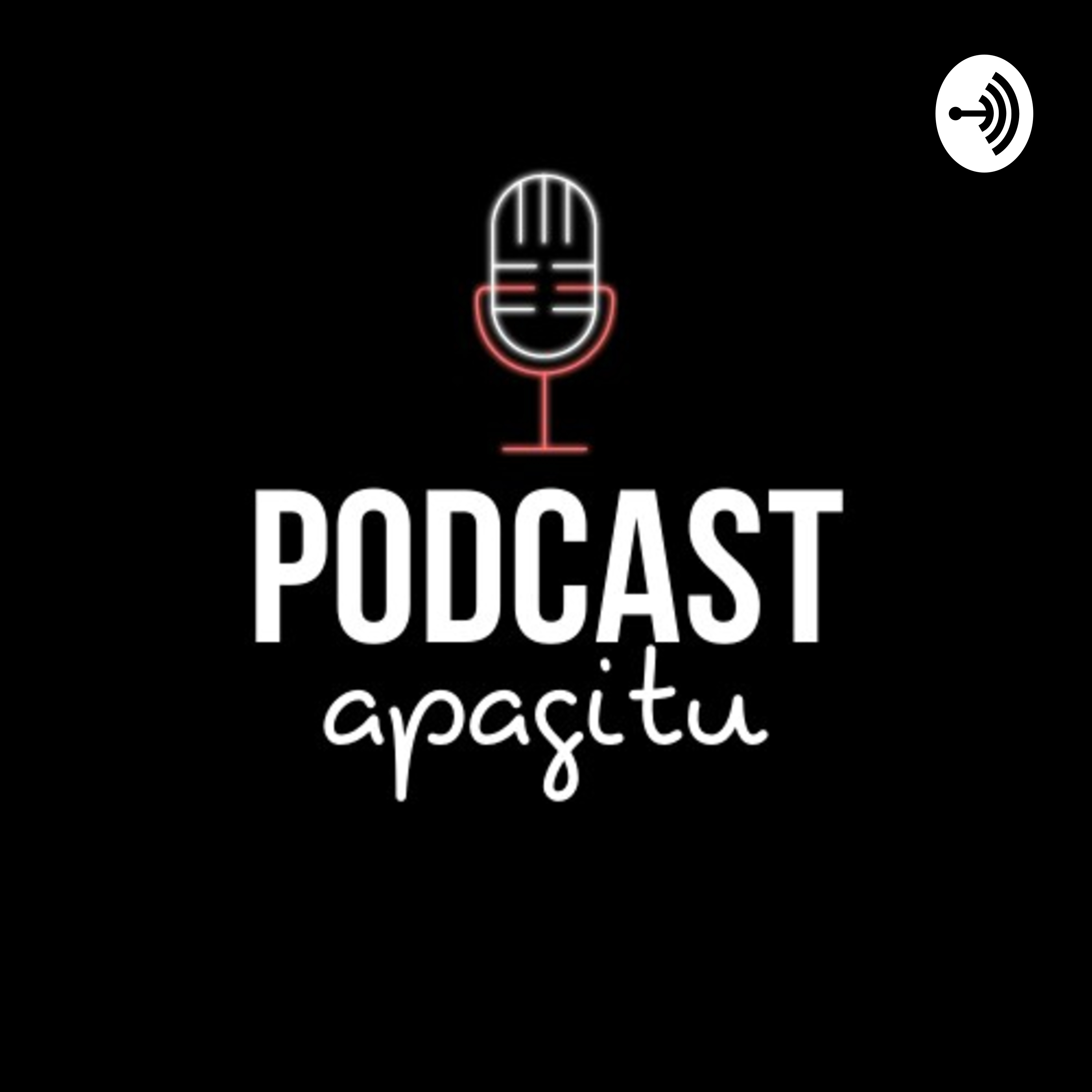 PODCAST APAGITU PODCAST APAGITU