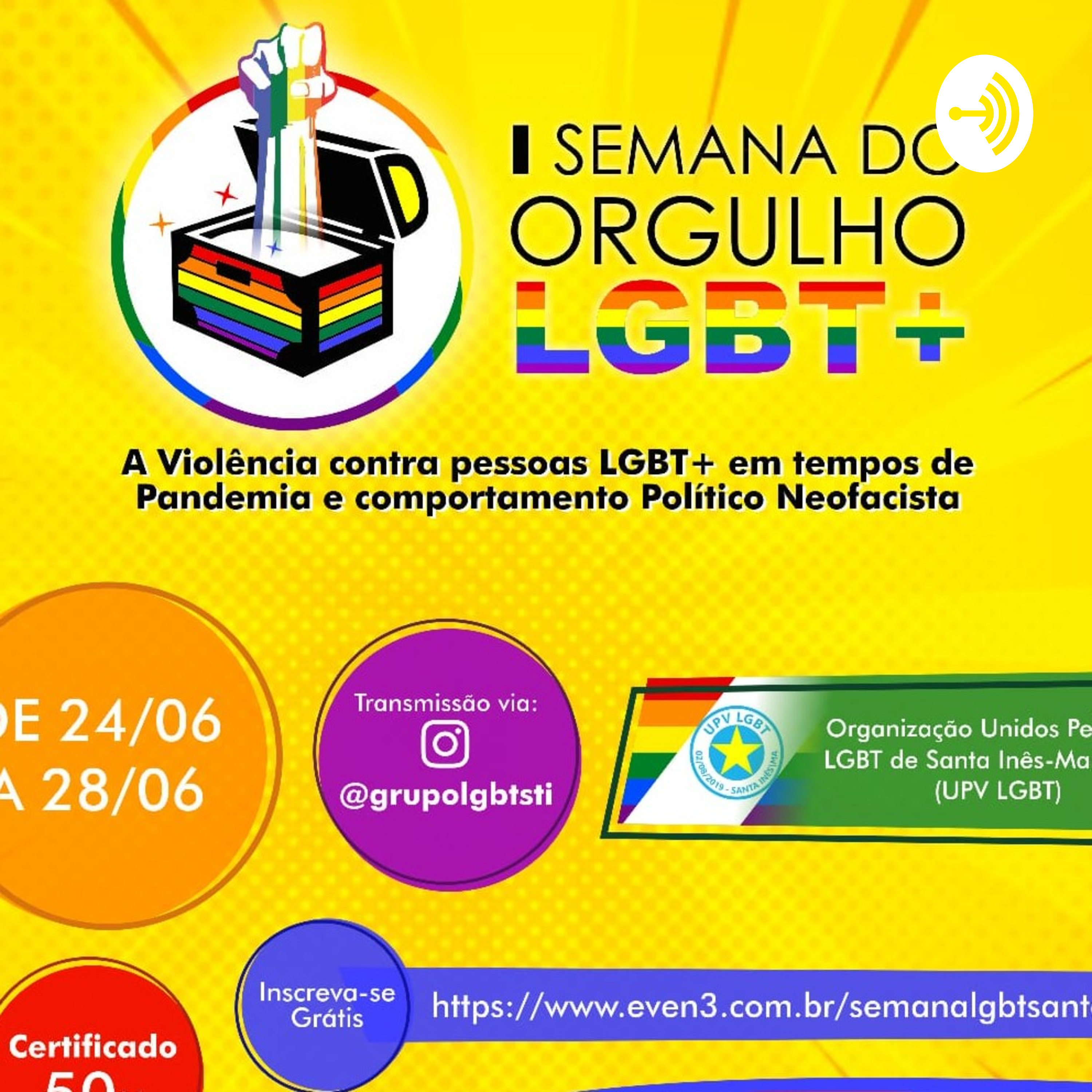 I SEMANA DO ORGULHO LGBT+ em Santa Inês/Maranhão