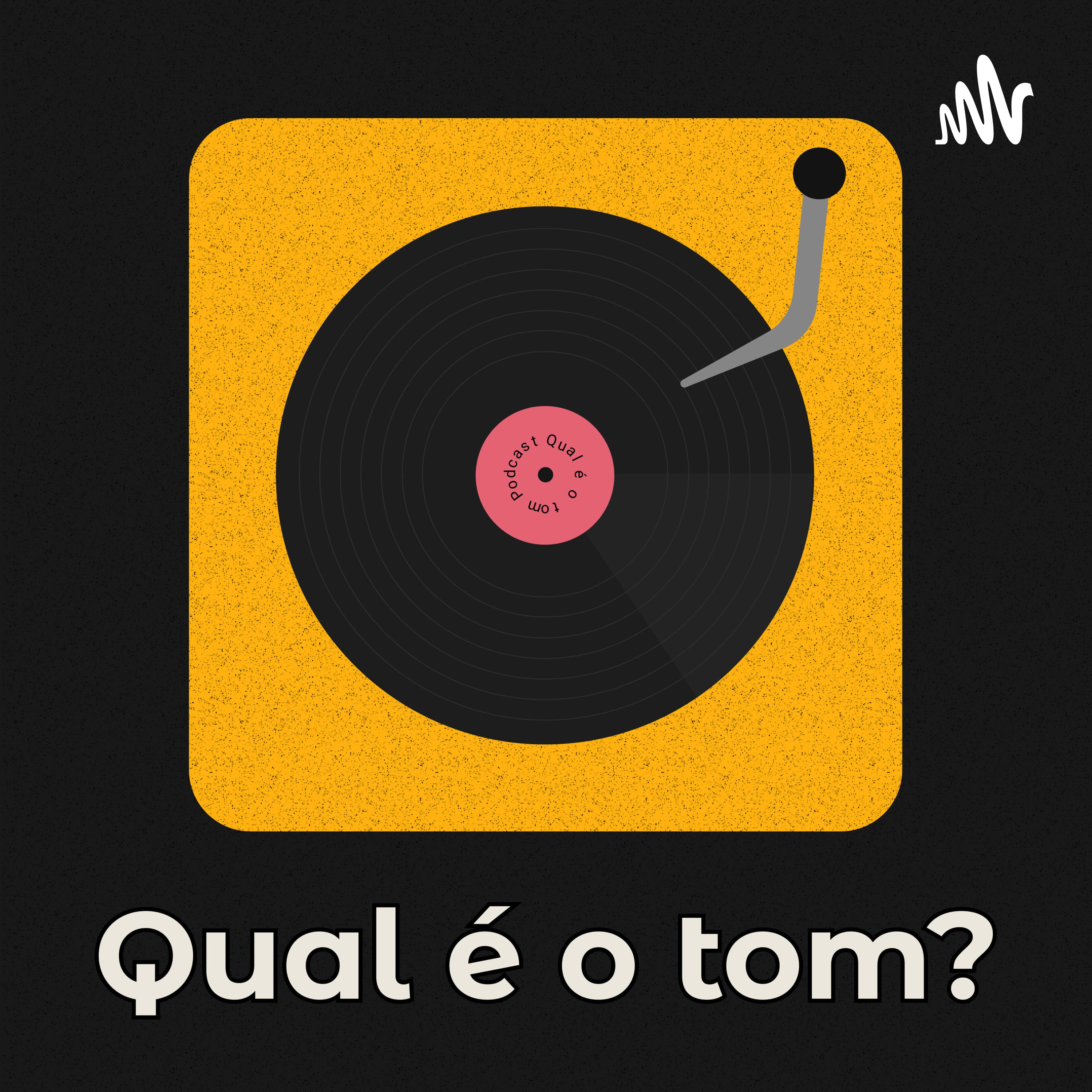 Qual é o tom?