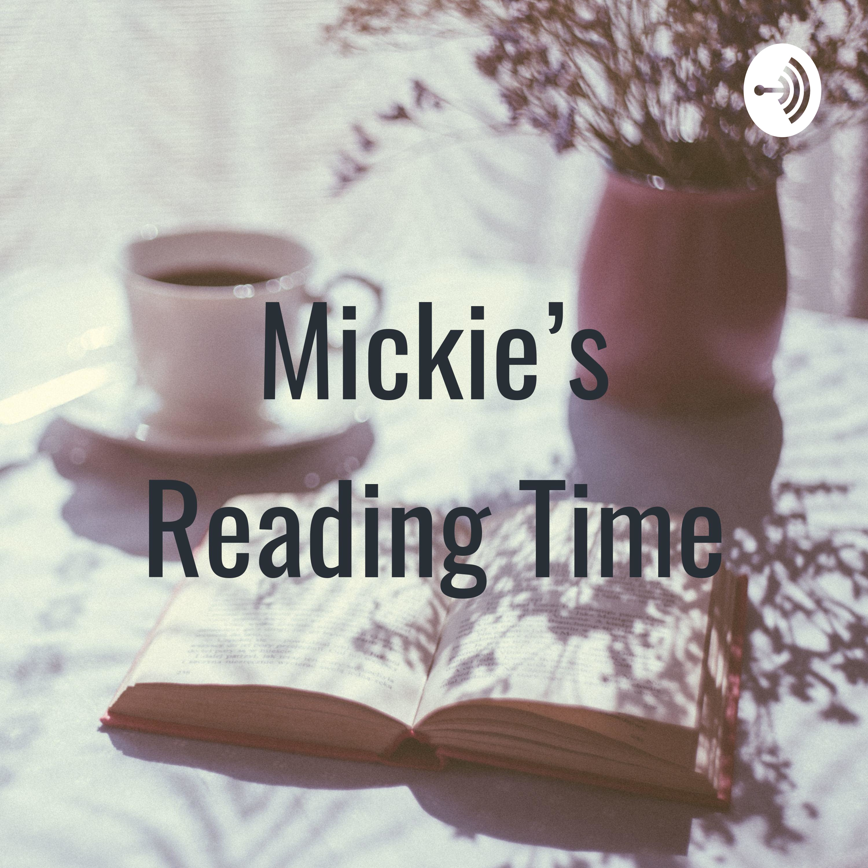 Mickie’s Reading Time