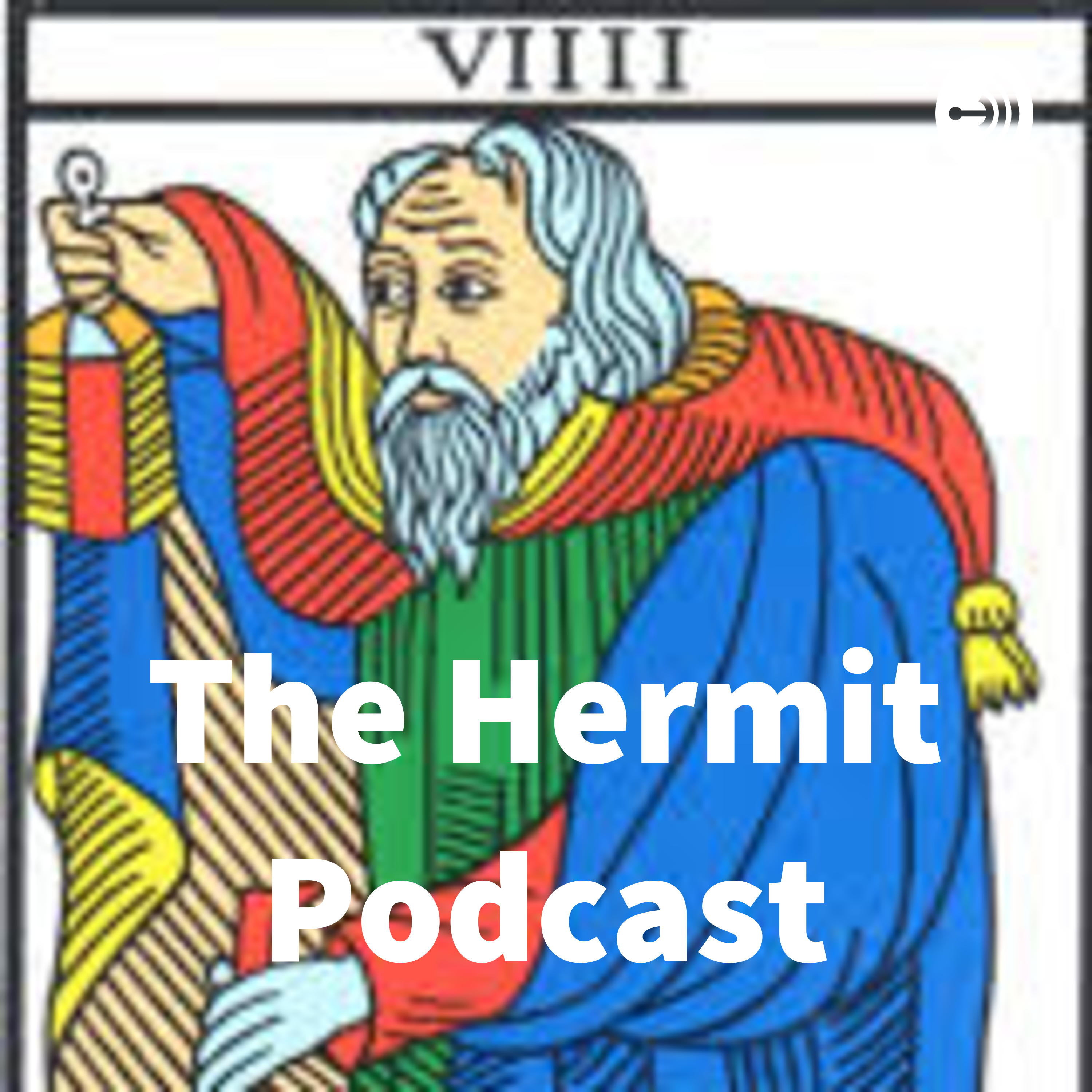The Hermit Podcast