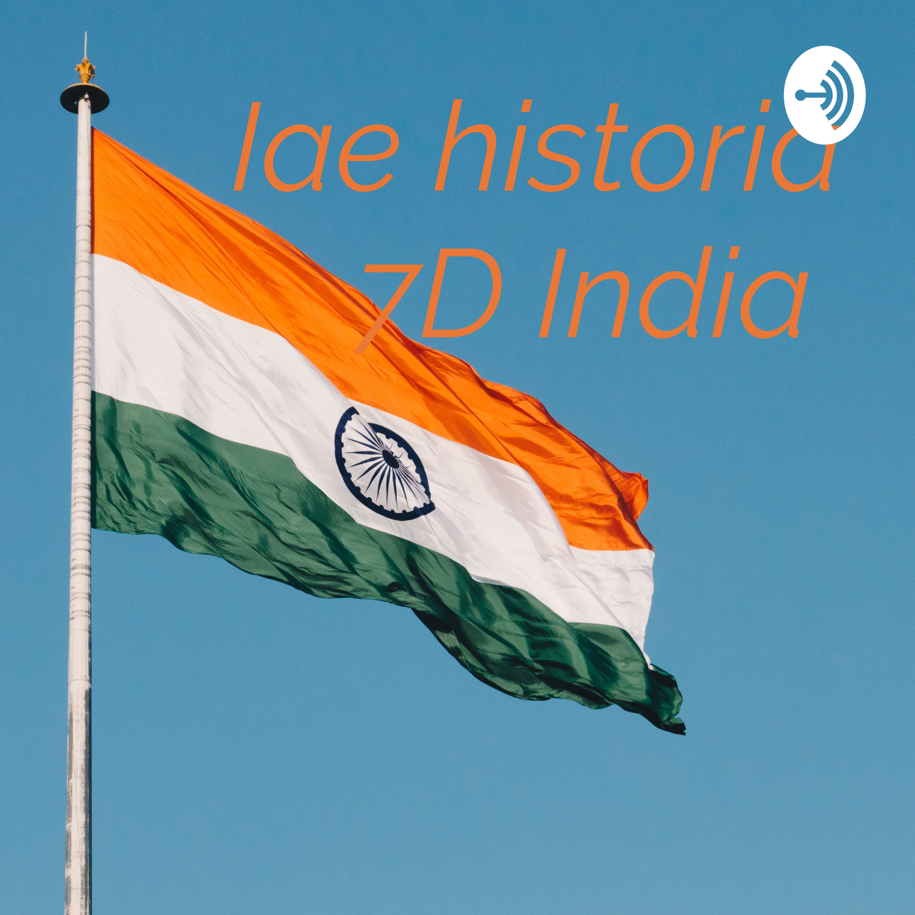 Iae historia 7D India