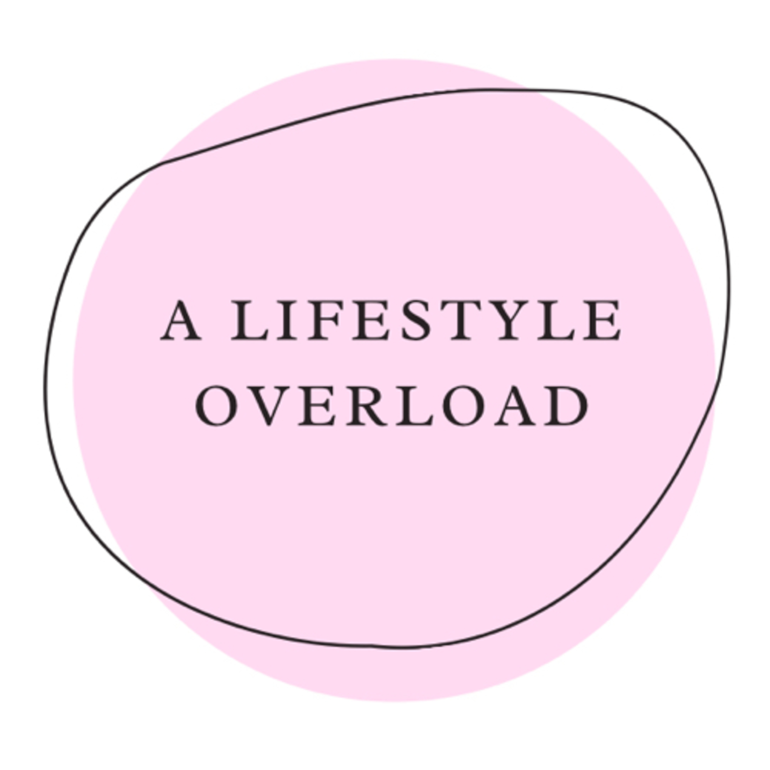 A Lifestyle Overload 