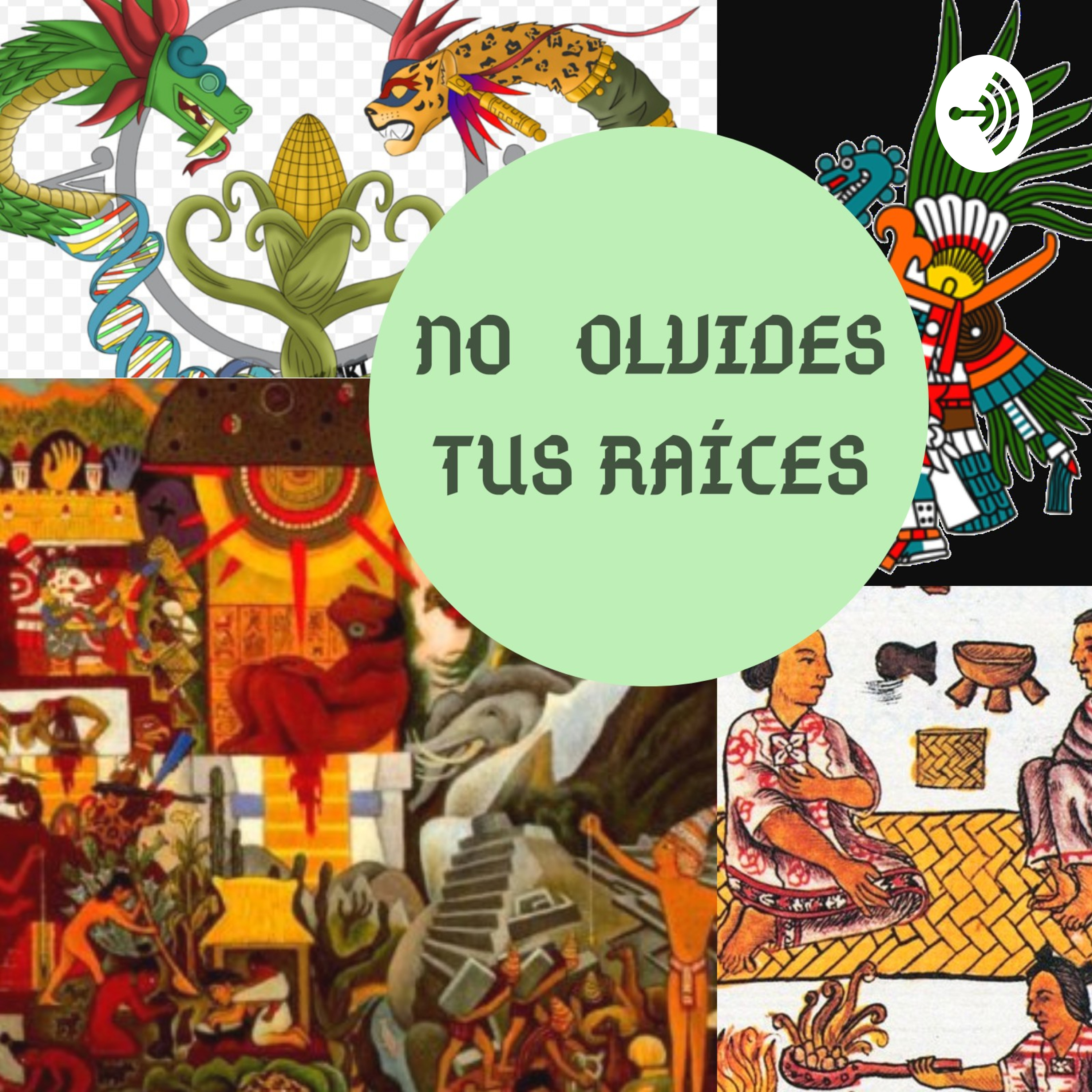 Las verdaderas historias del México Antiguo