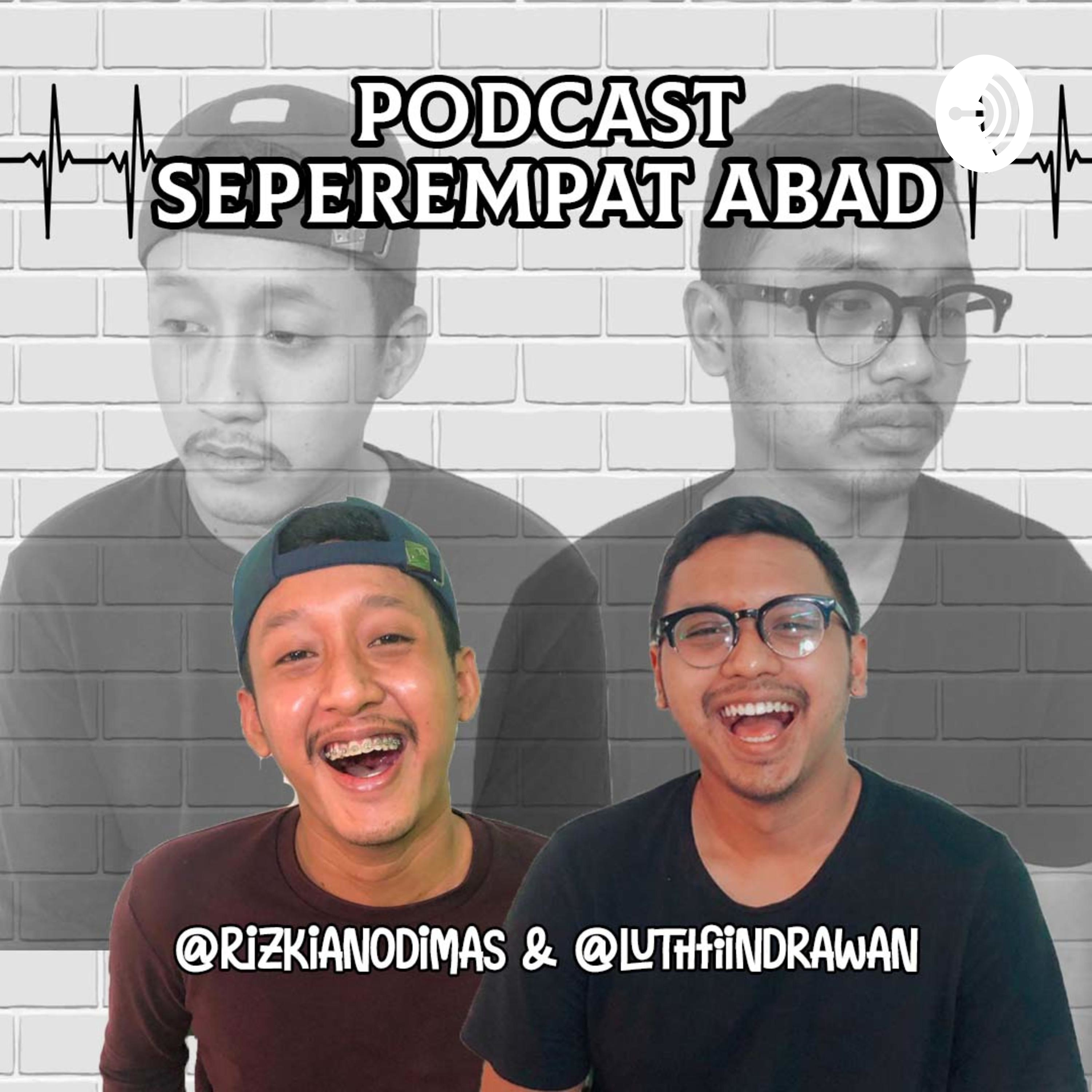 Podcast Seperempat Abad