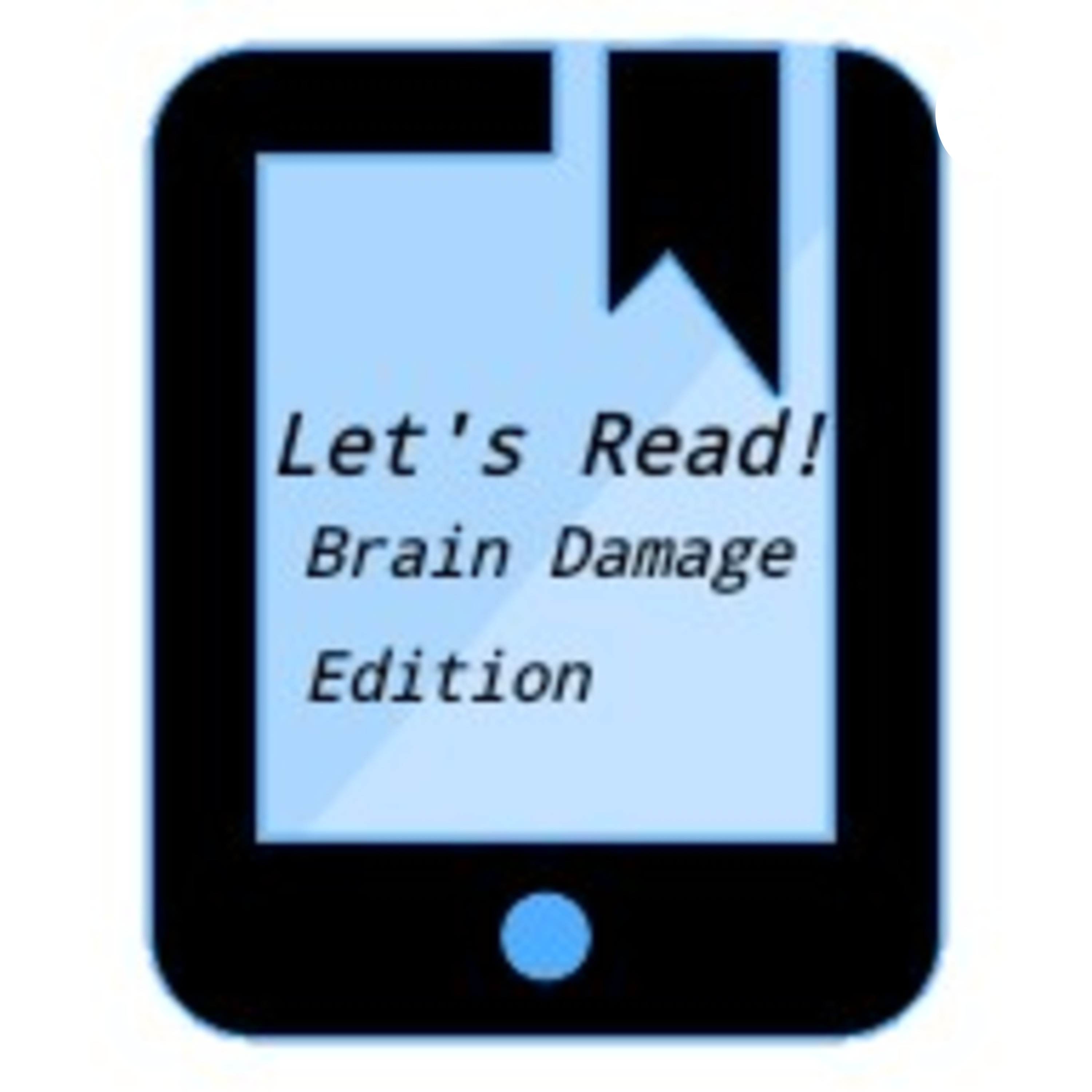 Let's Read!: Brain Damage Edition