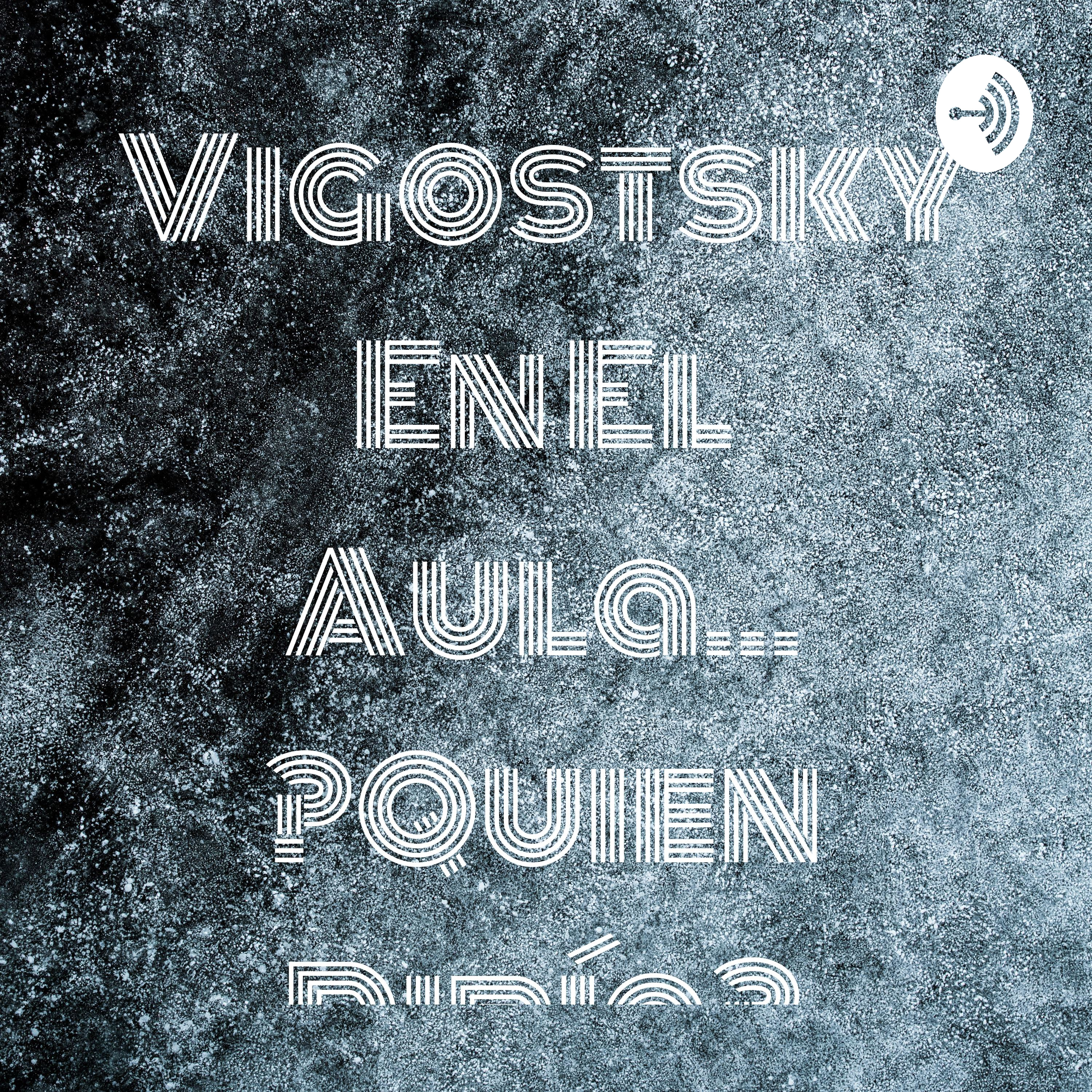 Vigostsky En El Aula... ¿Quien Diría?