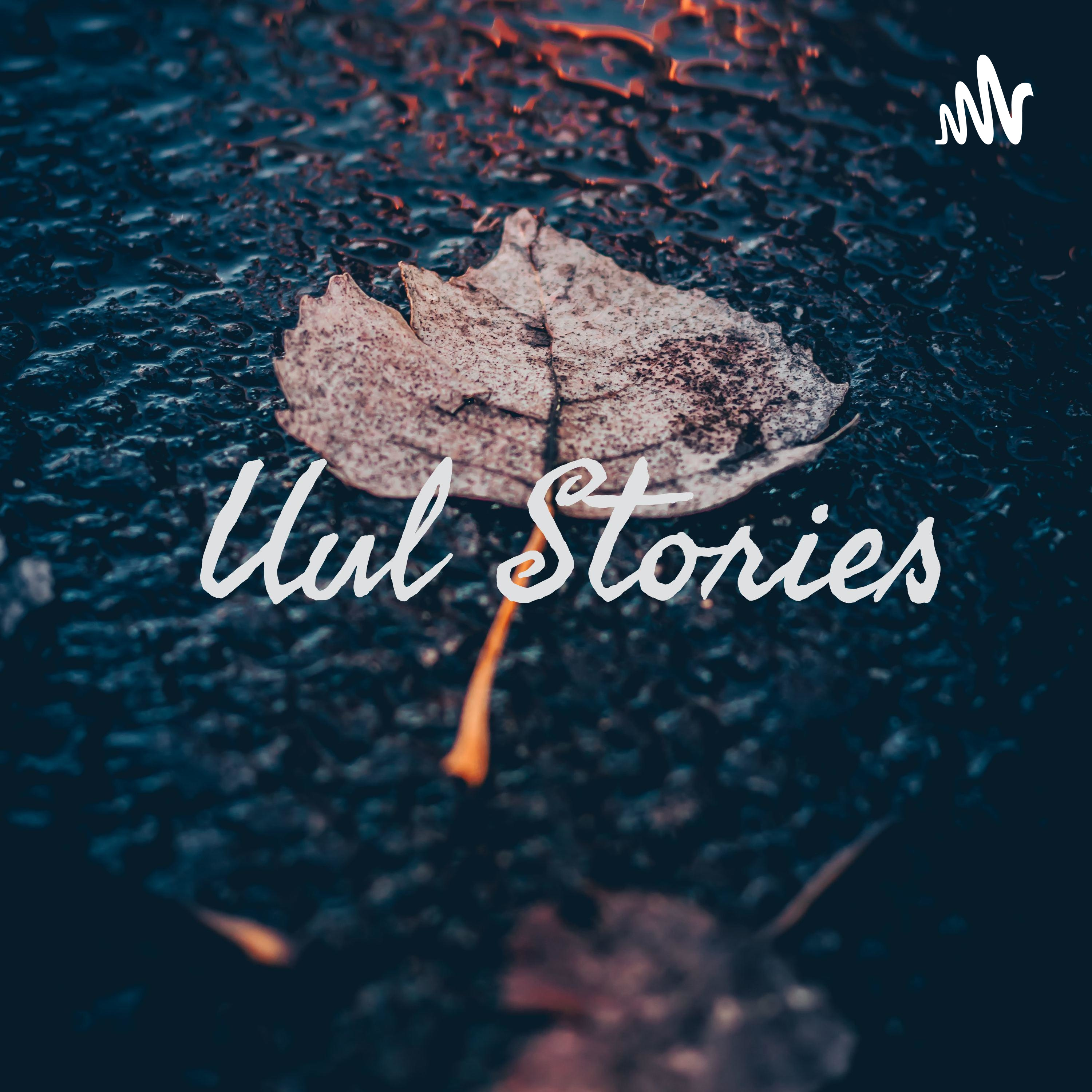 Uul Stories