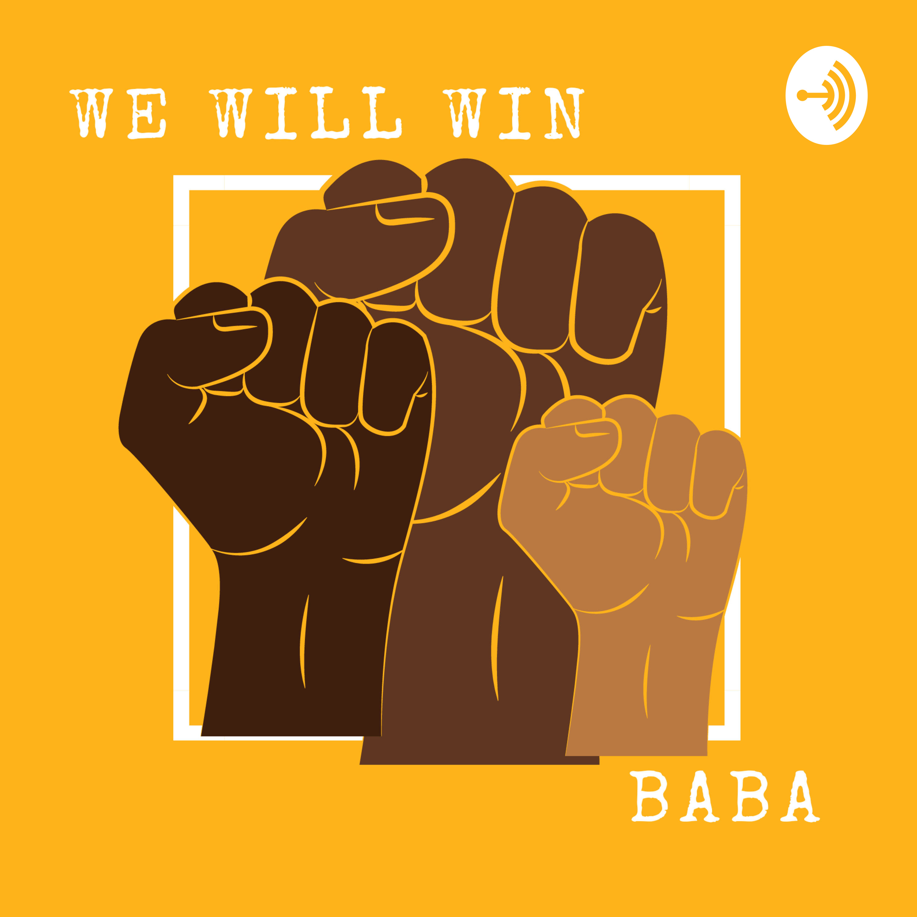 We Will Win Baba
