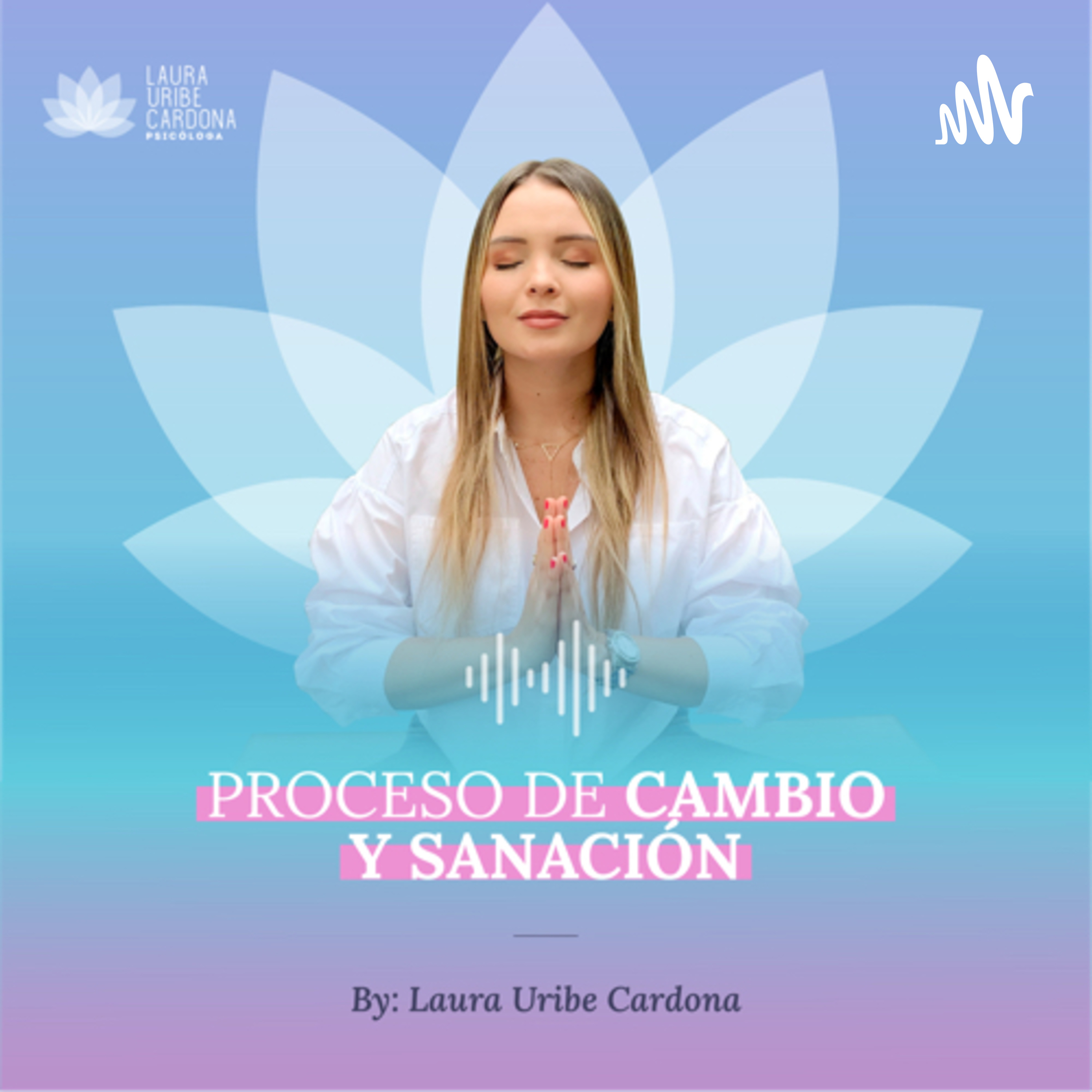 Proceso de cambio y sanación
