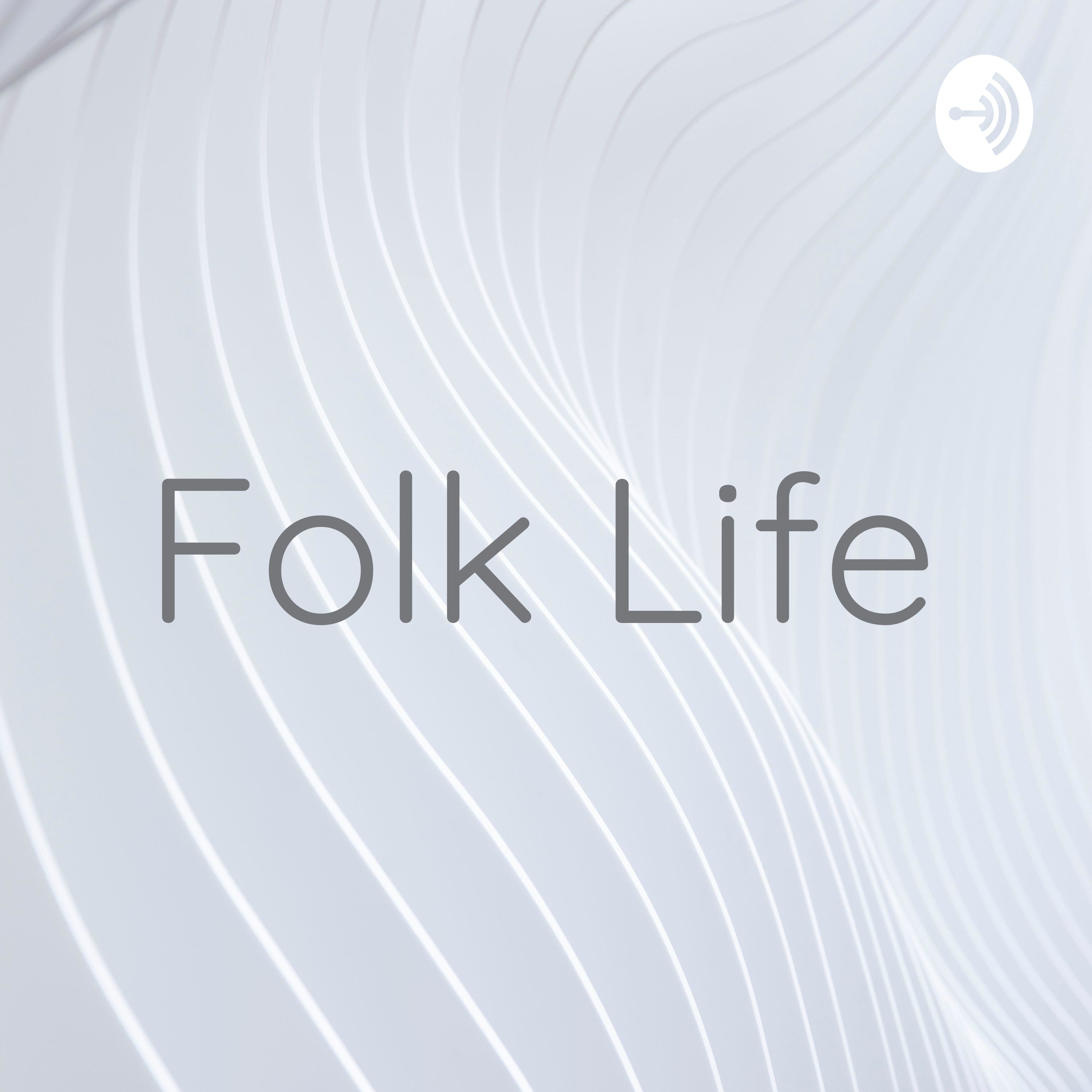 Folk Life
