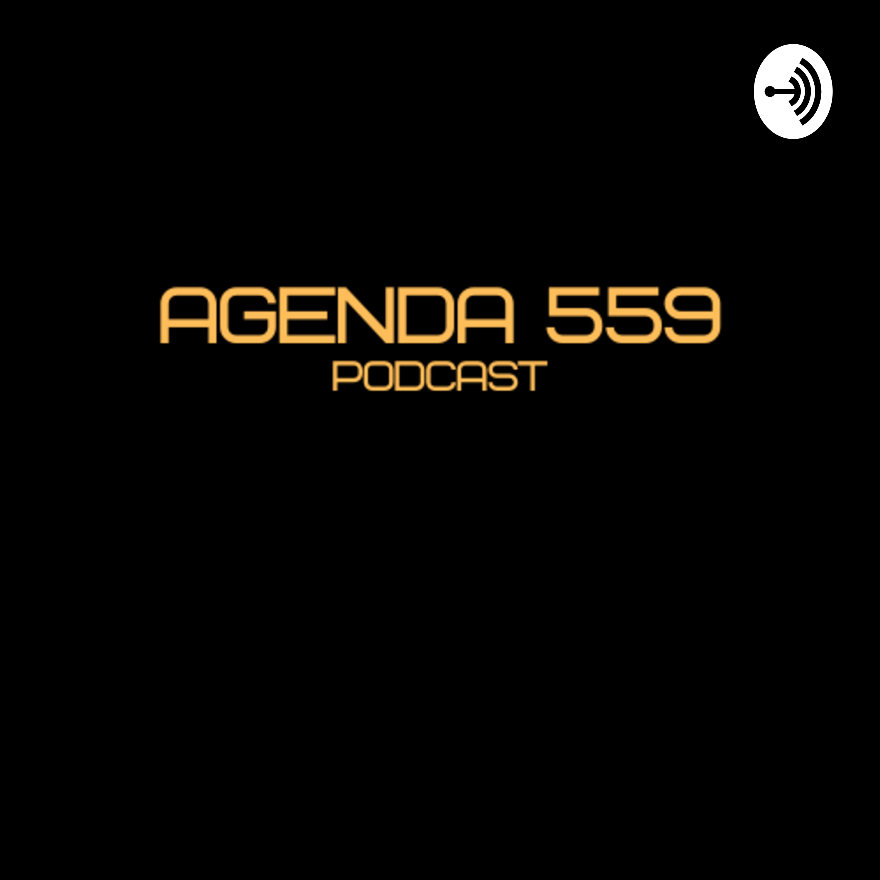 Agenda 559 Podcast
