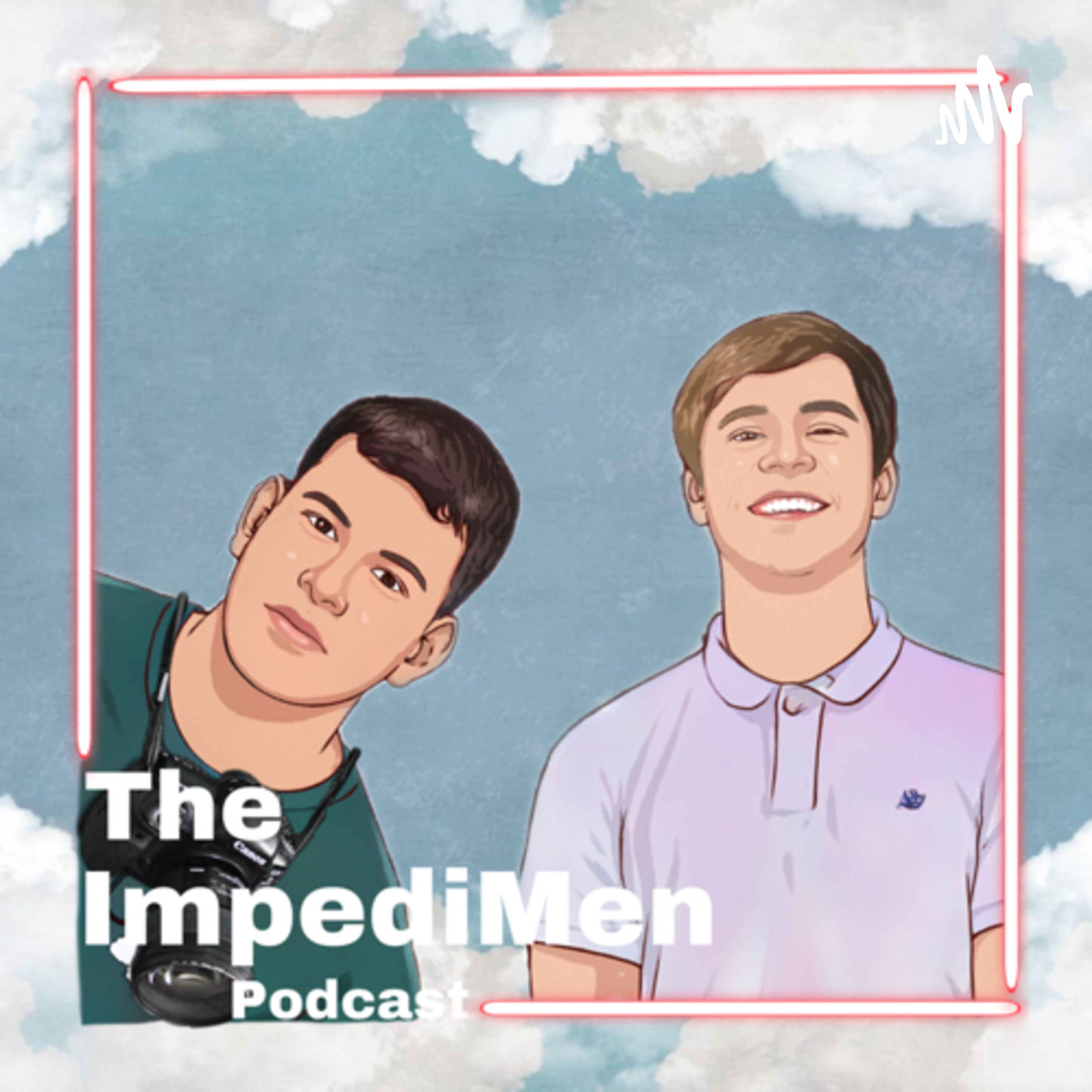 The ImpediMen Podcast