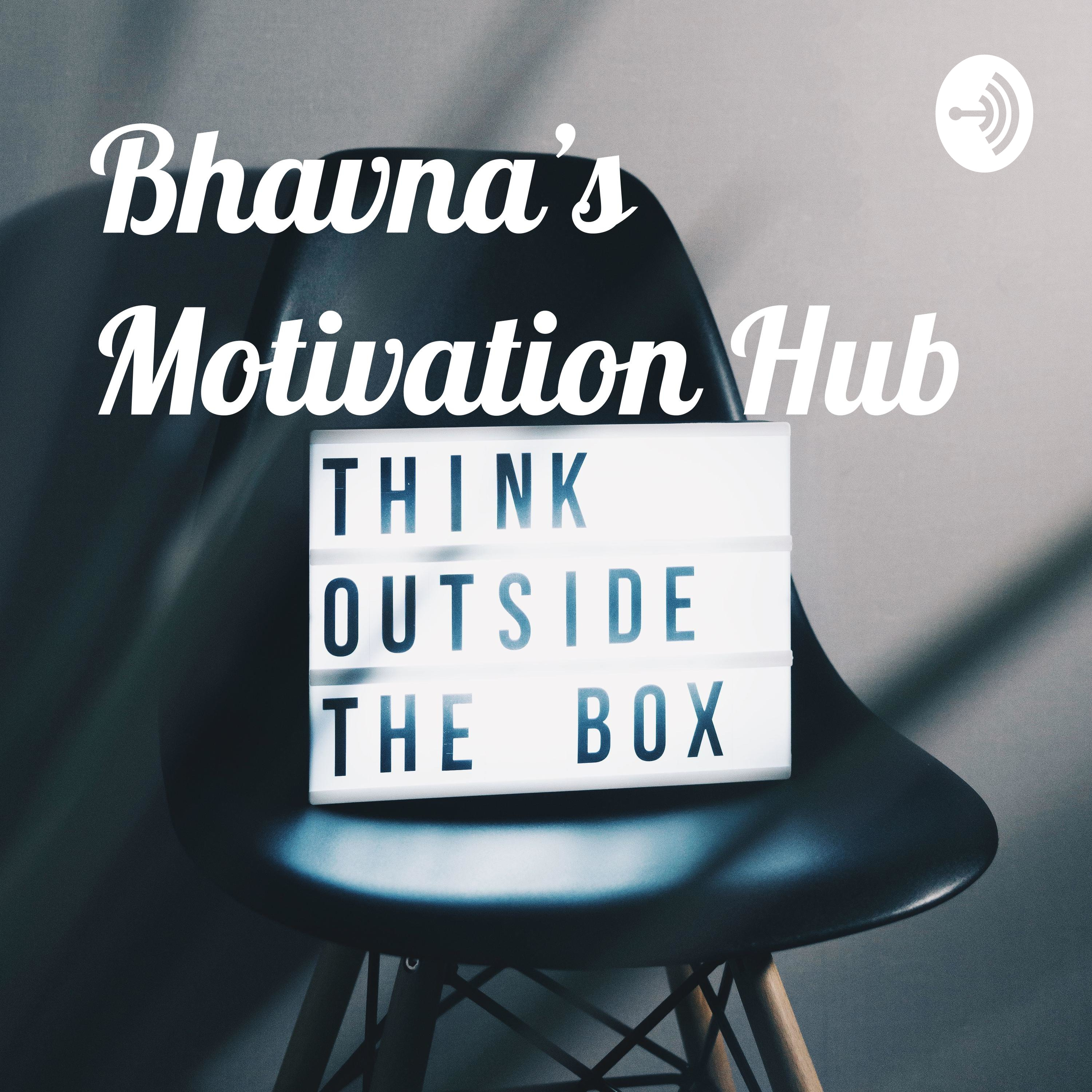 Bhavna's Motivation Hub 
