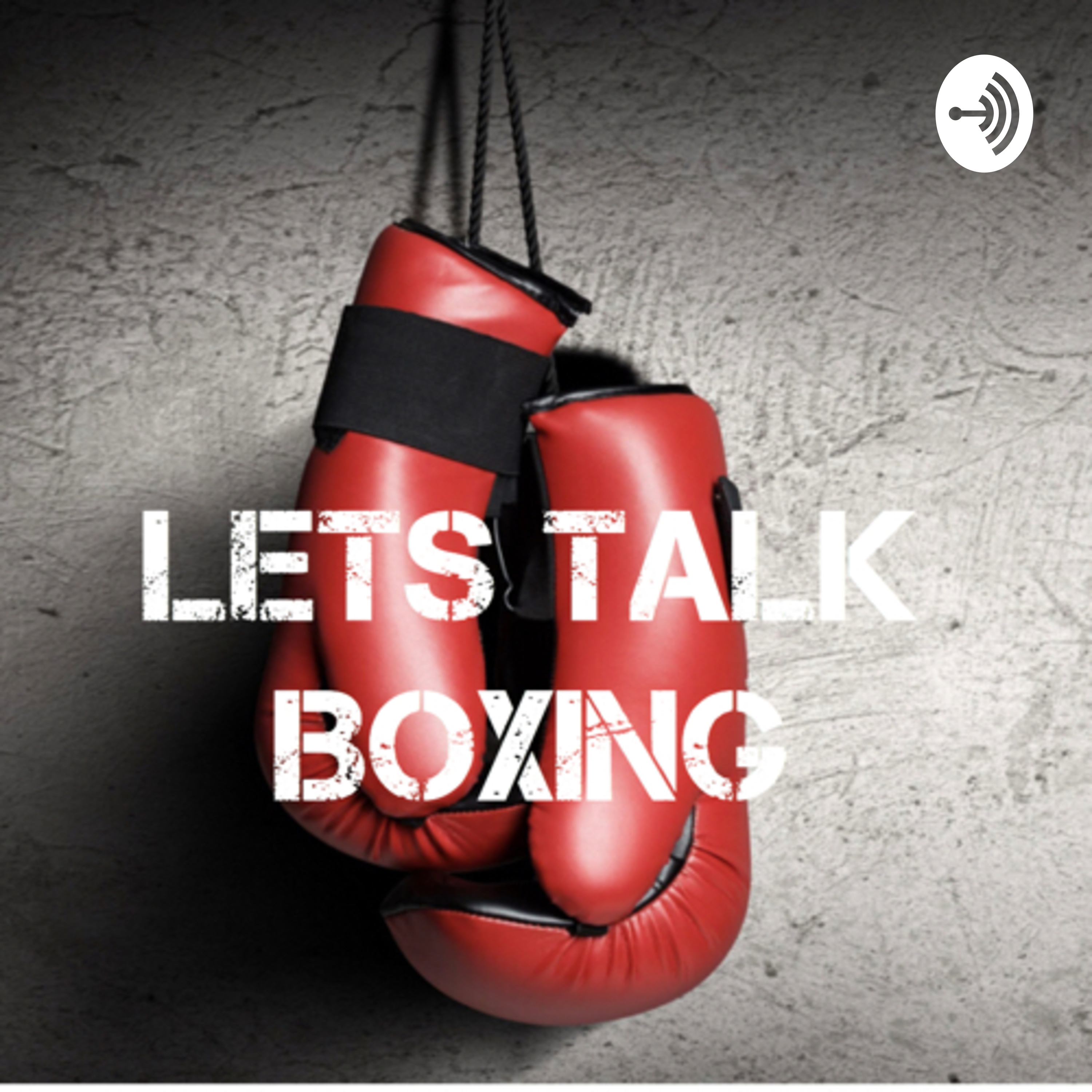 Let’s Talk Boxing
