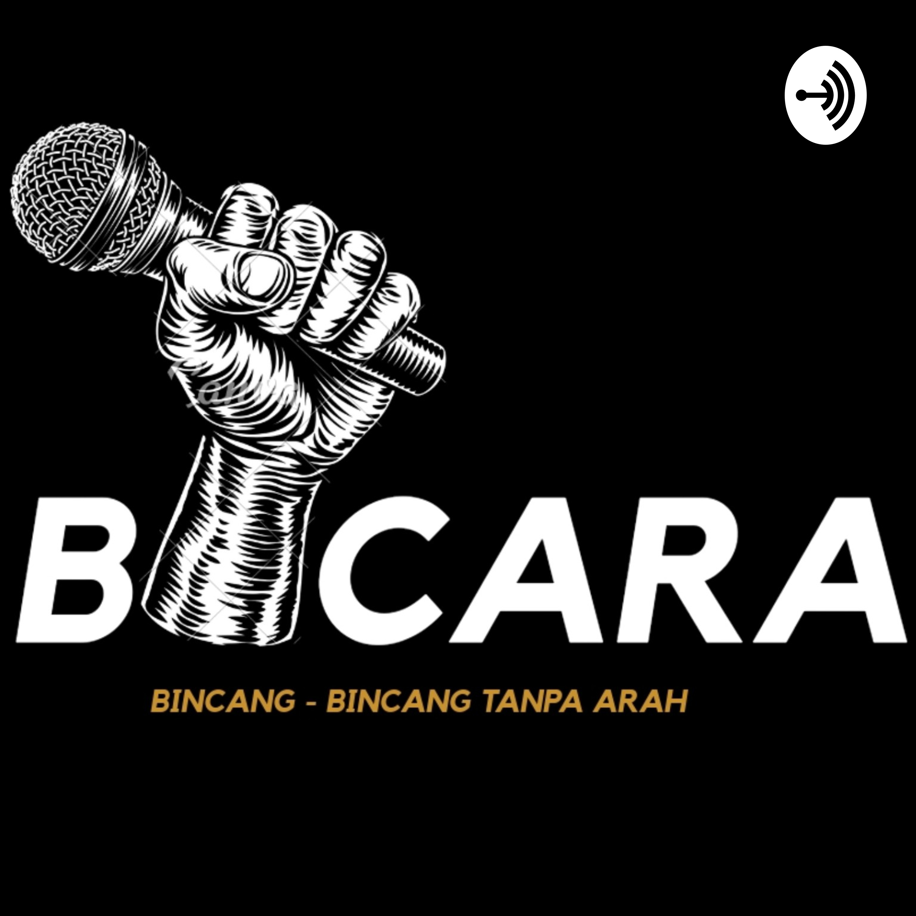 BINCANG - BINCANG TANPA ARAH