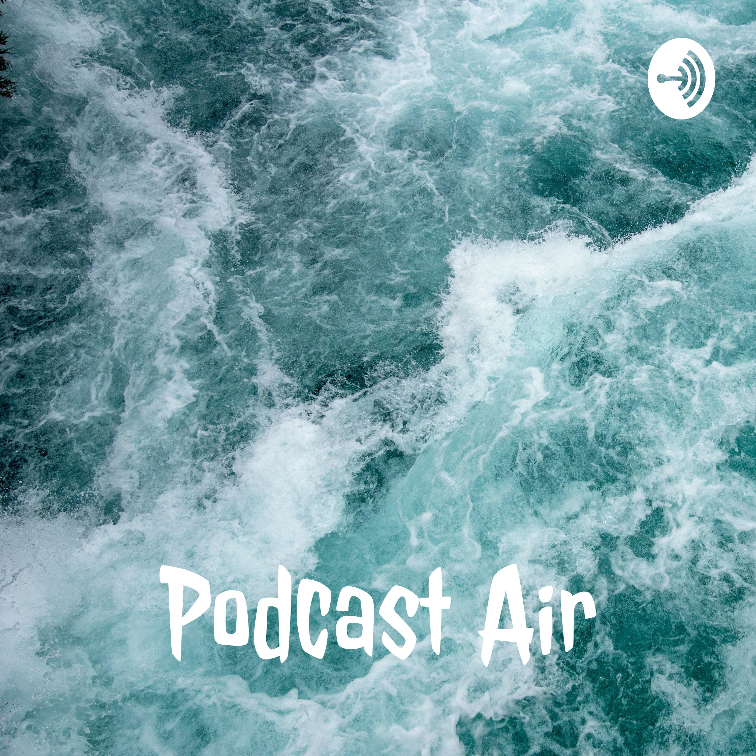 Podcast Air