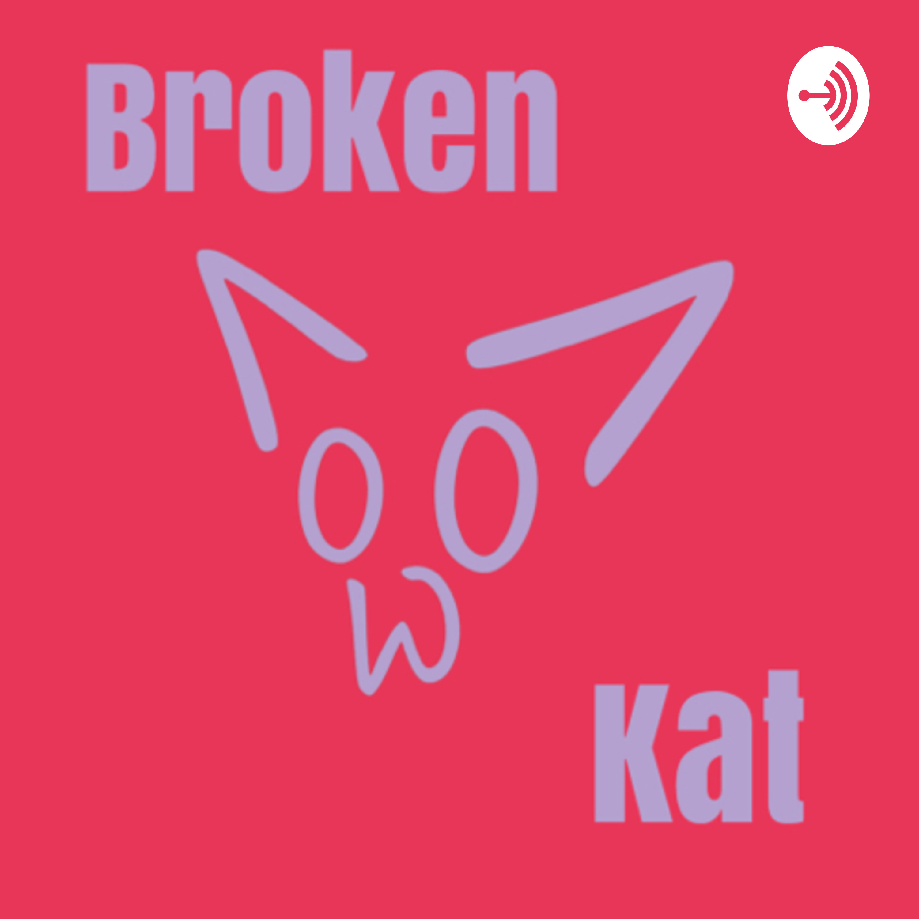 Broken Cat Speaks 