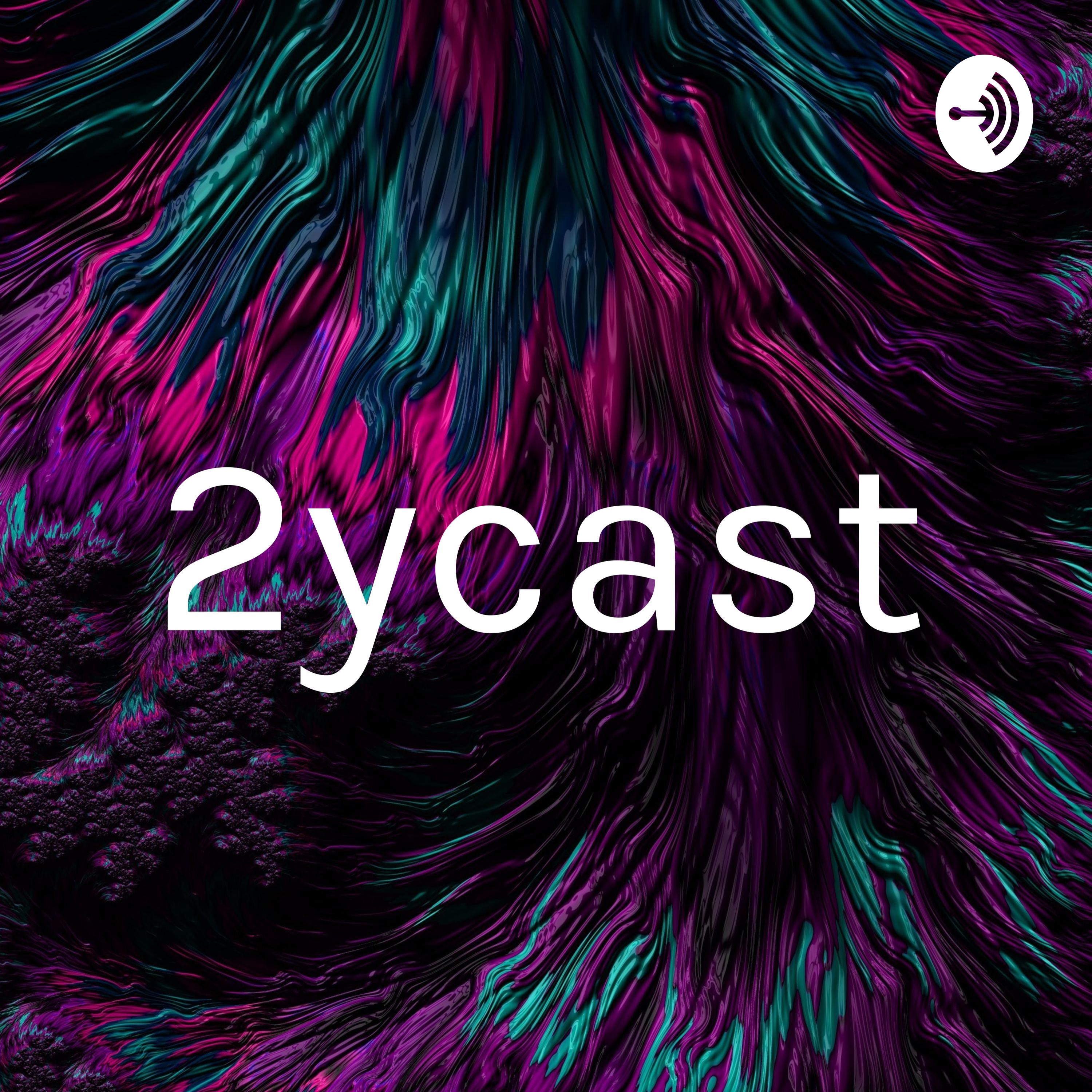 2ycast