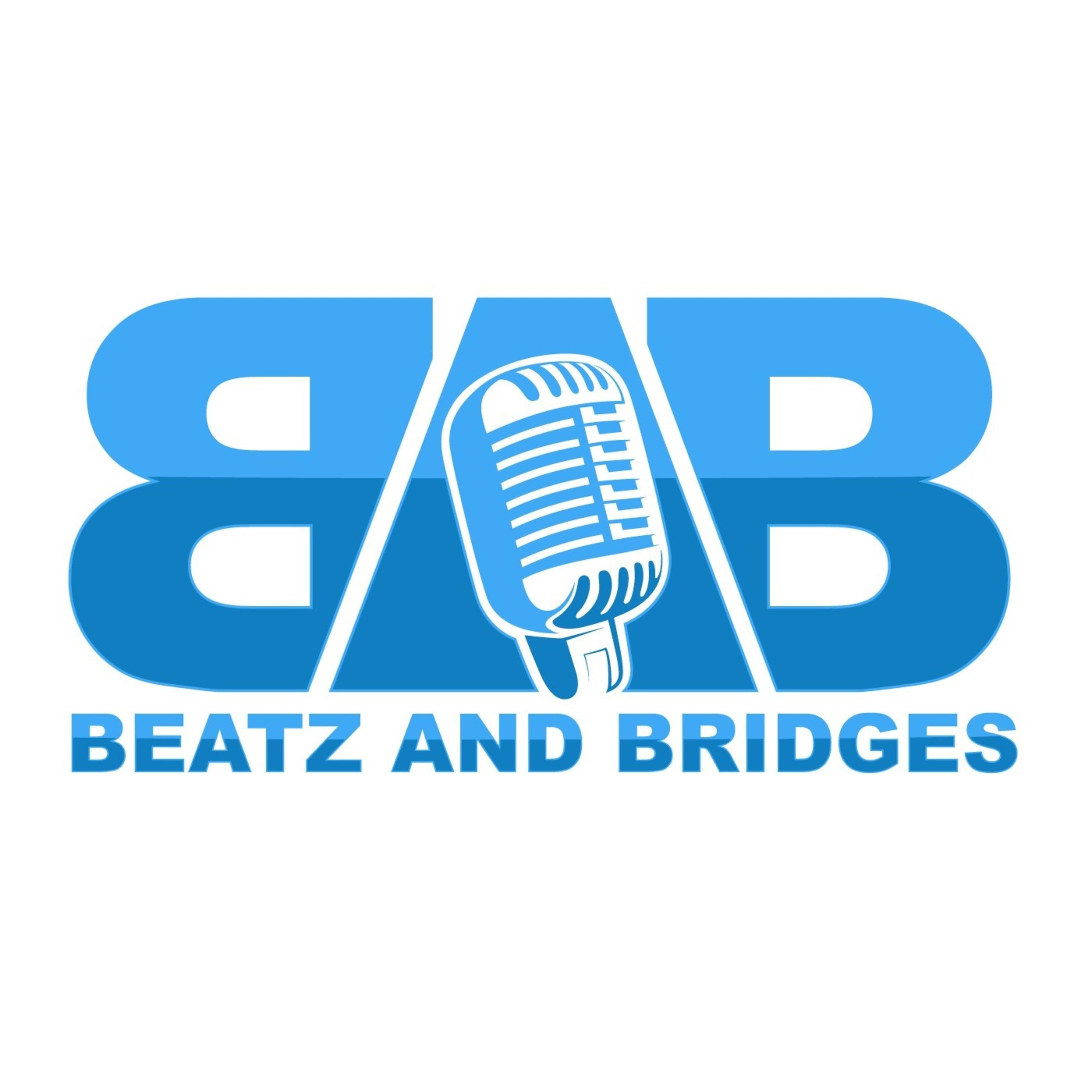 Beatz and Bridges