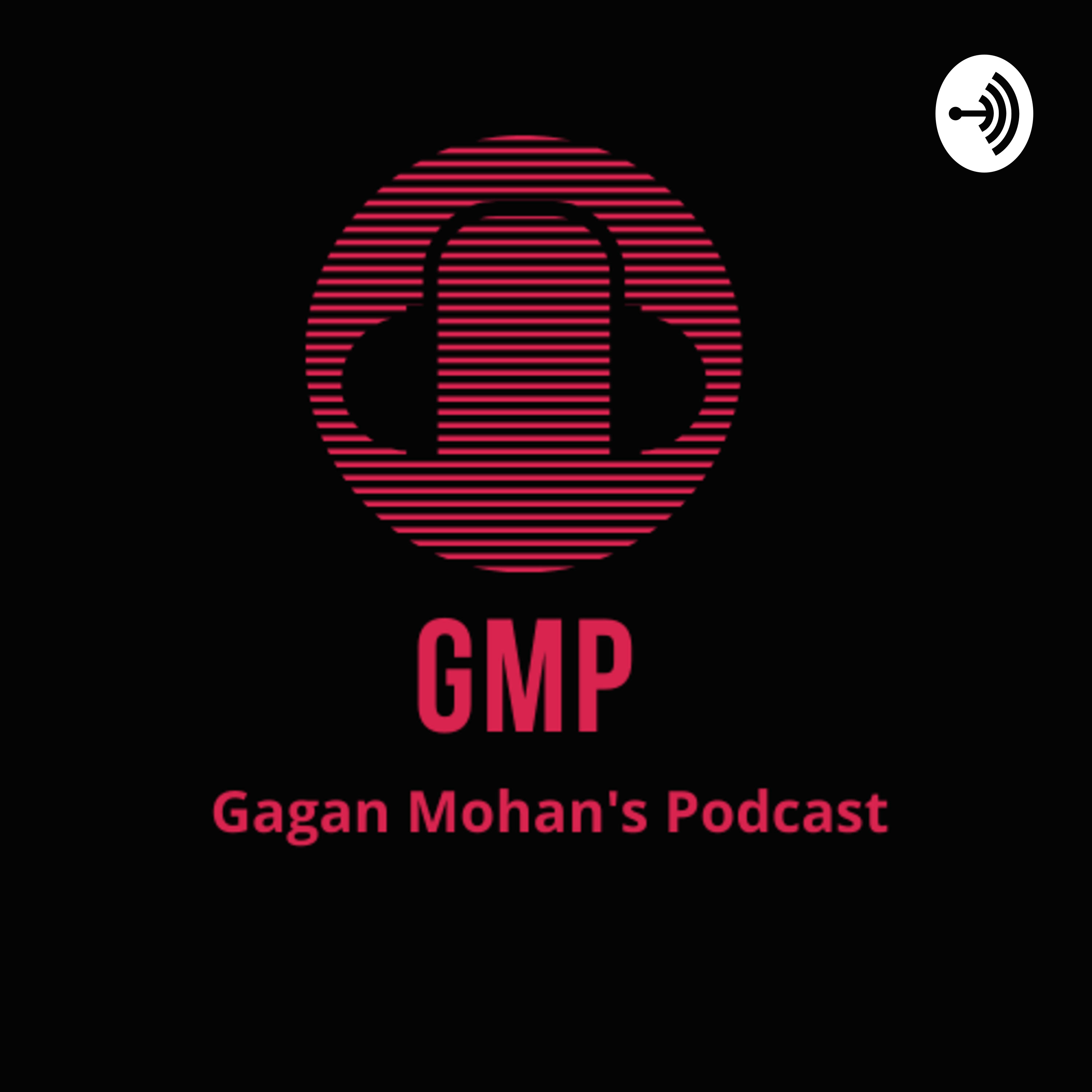 Gagan Mohan's Podcast