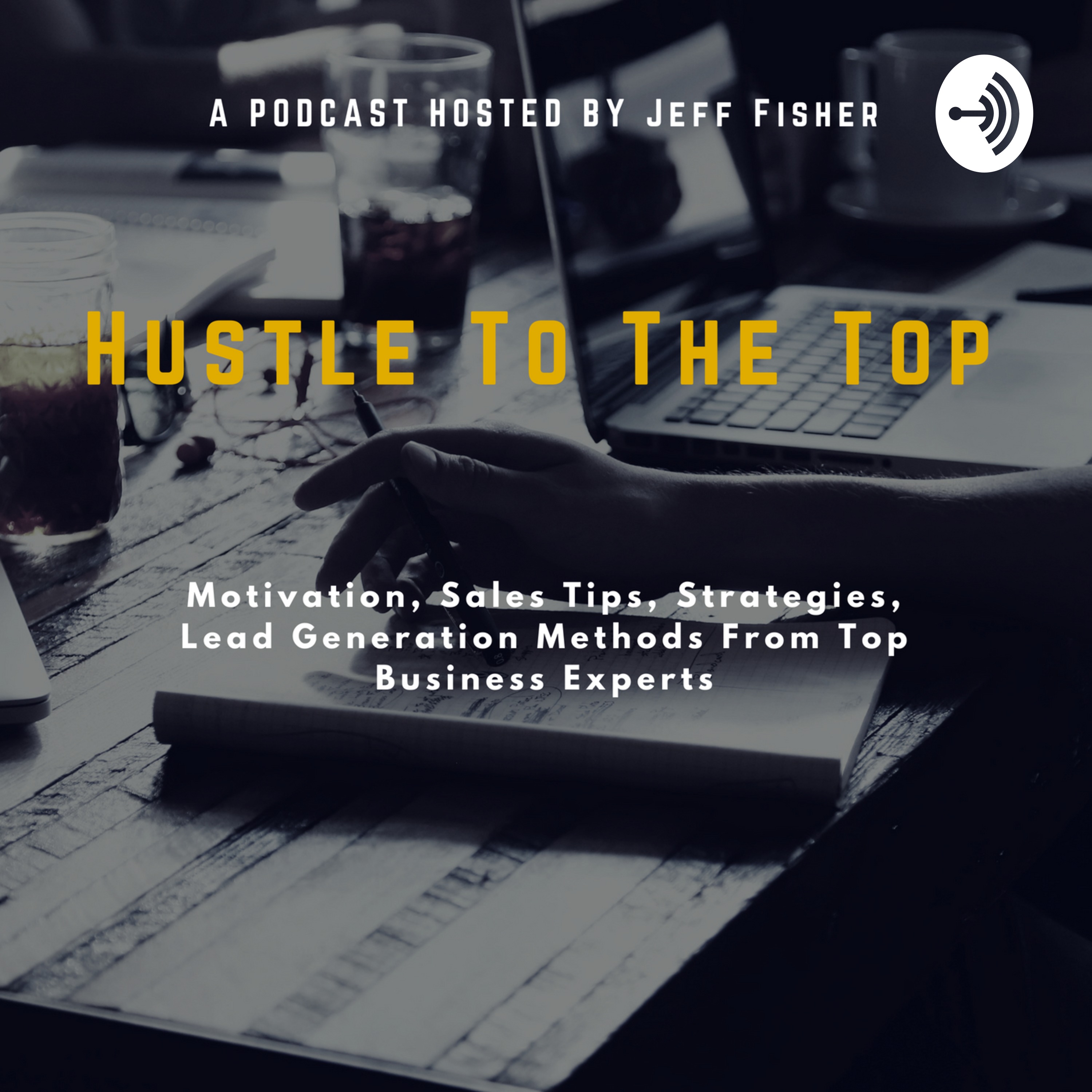 Hustle To The Top