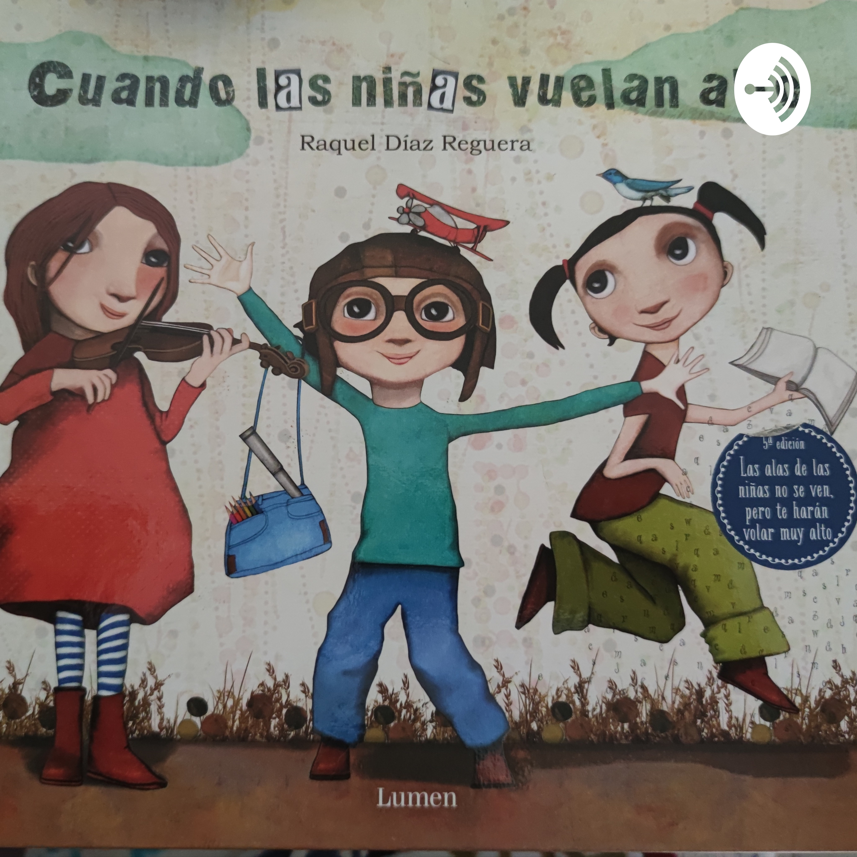 Cuándo Las Niñas Vuelan Alto