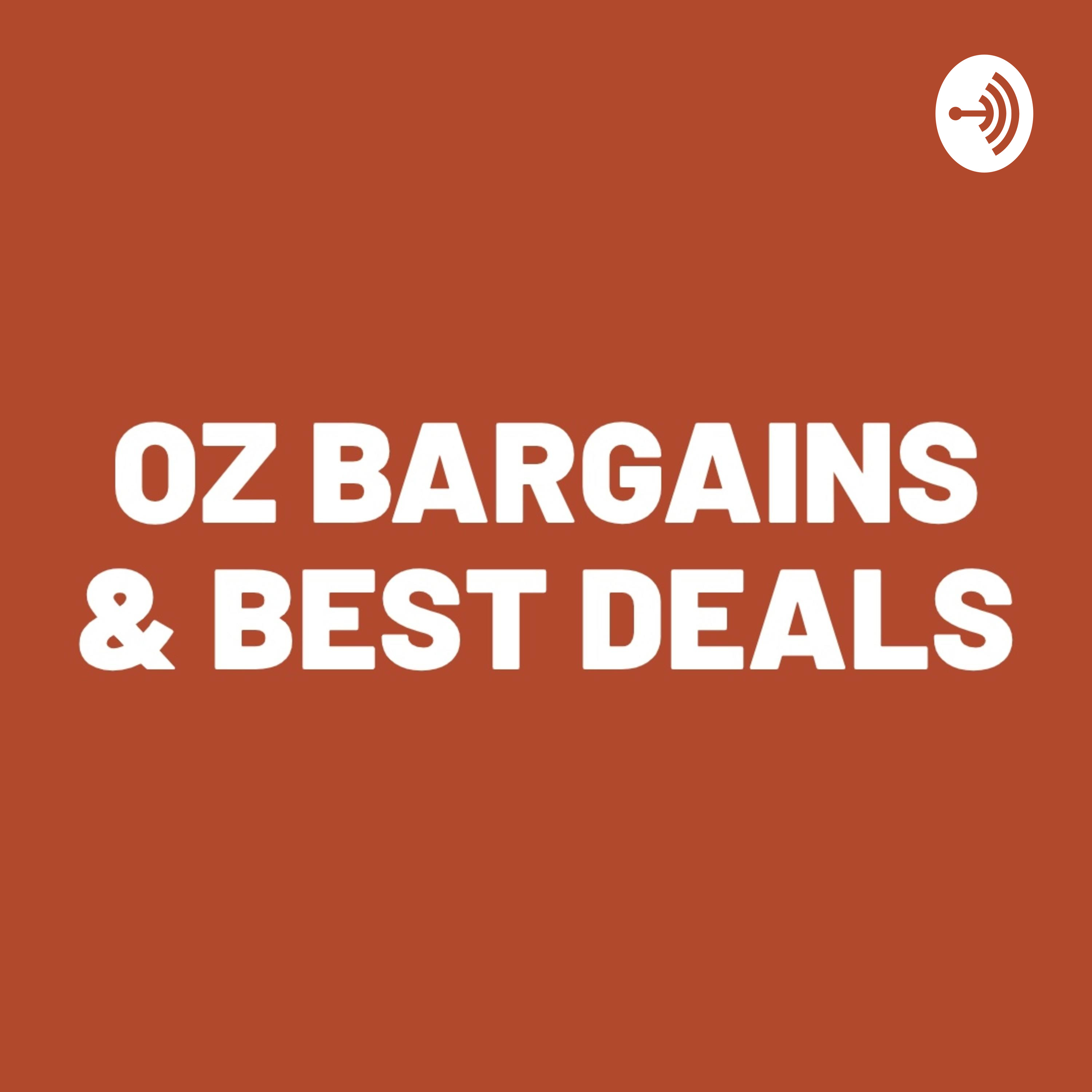 Oz Bargains & Best Deals