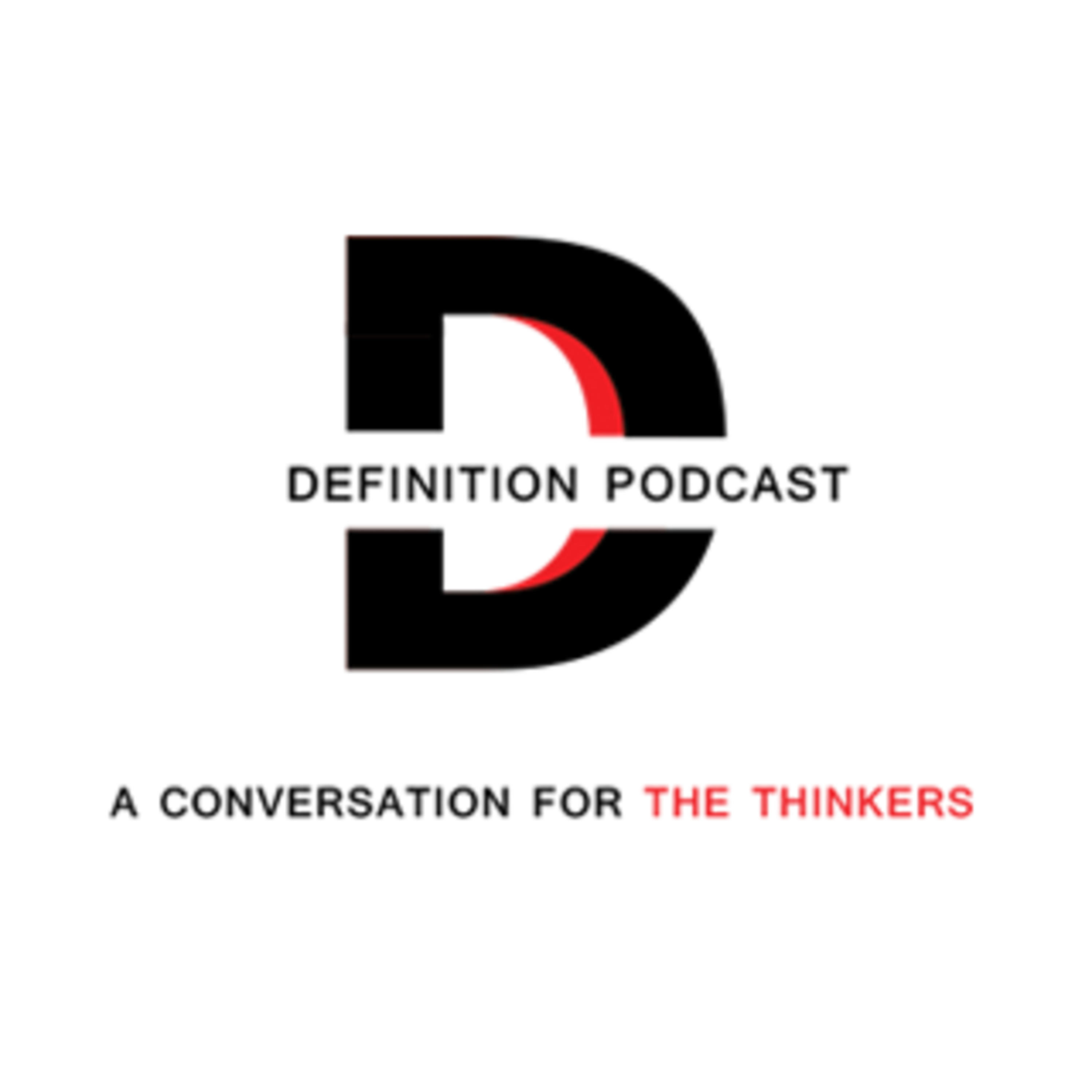 D-Definition Podcast
