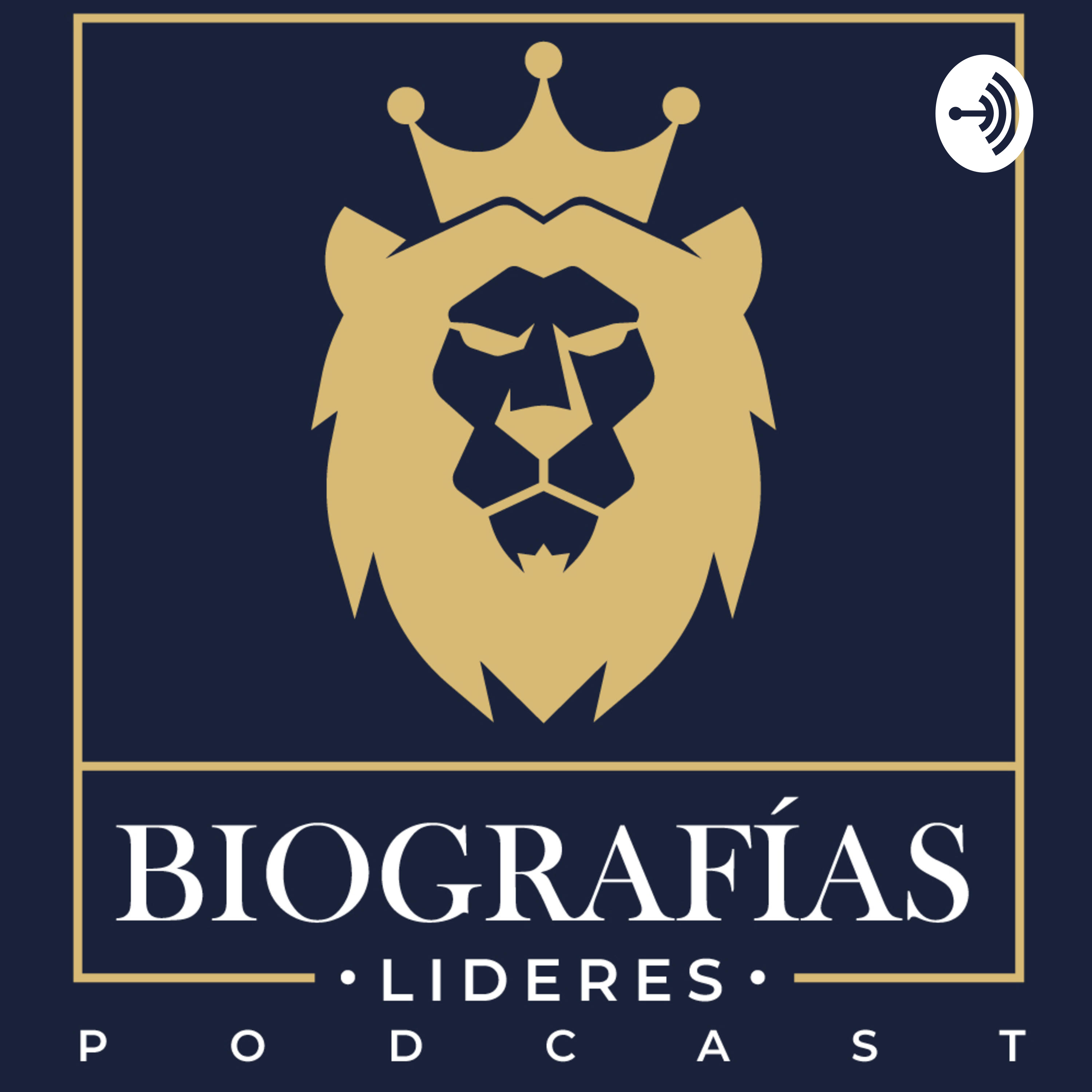 Biografías de Lideres Podcast 