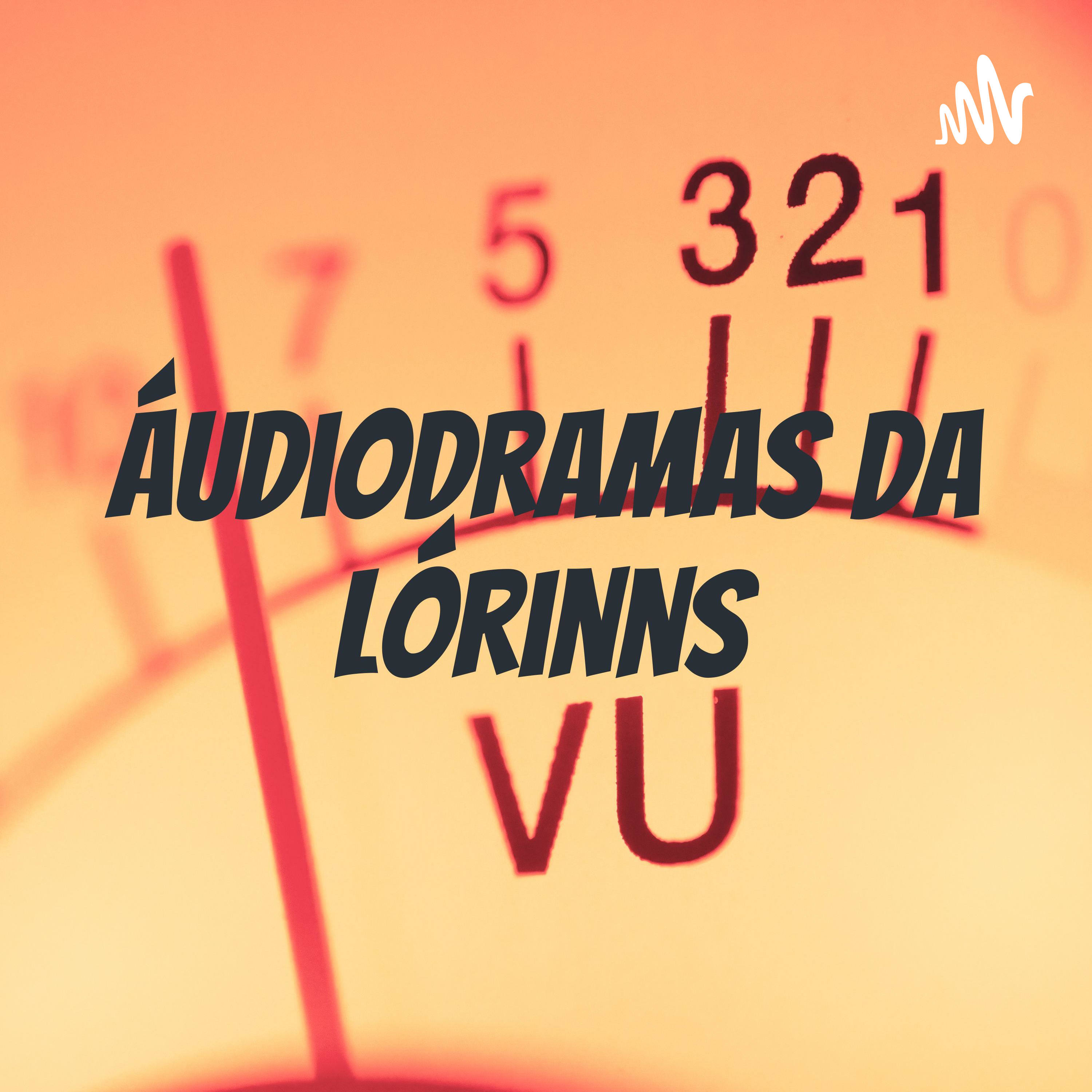 Áudiodramas da LórinnS podcast artwork