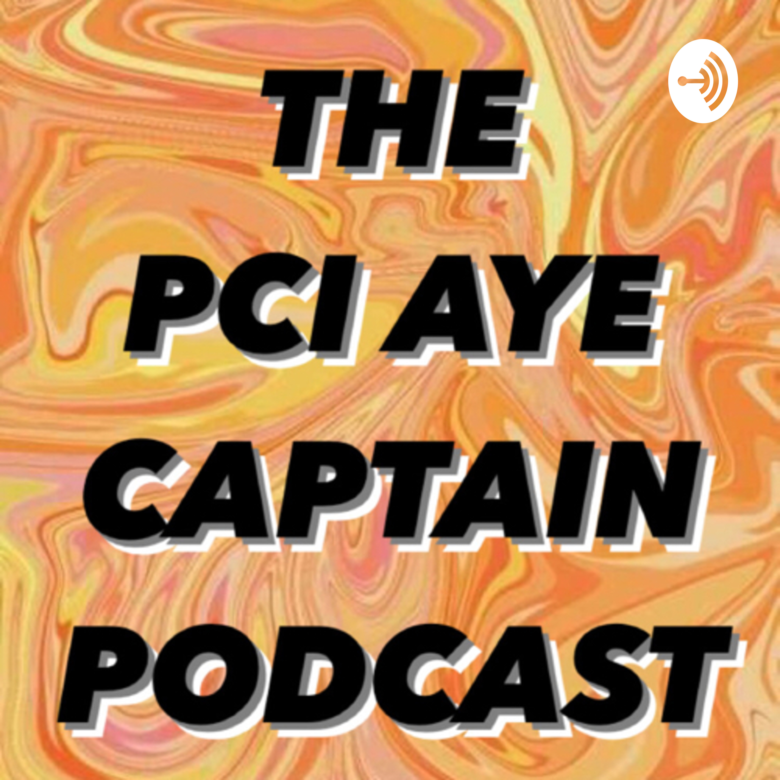 PCI AYE CAPTAIN PODCAST